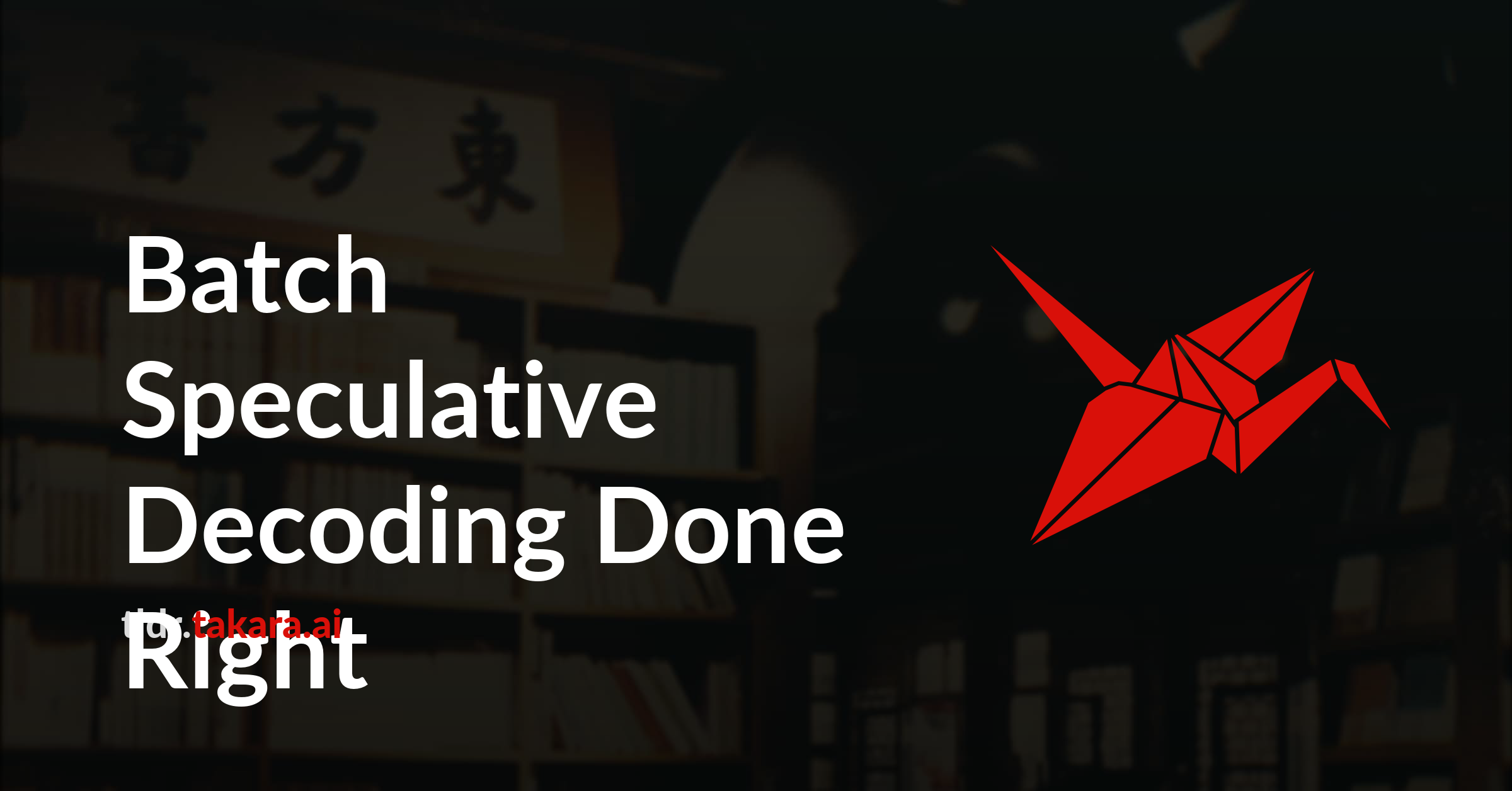 Batch Speculative Decoding Done Right | Takara TLDR