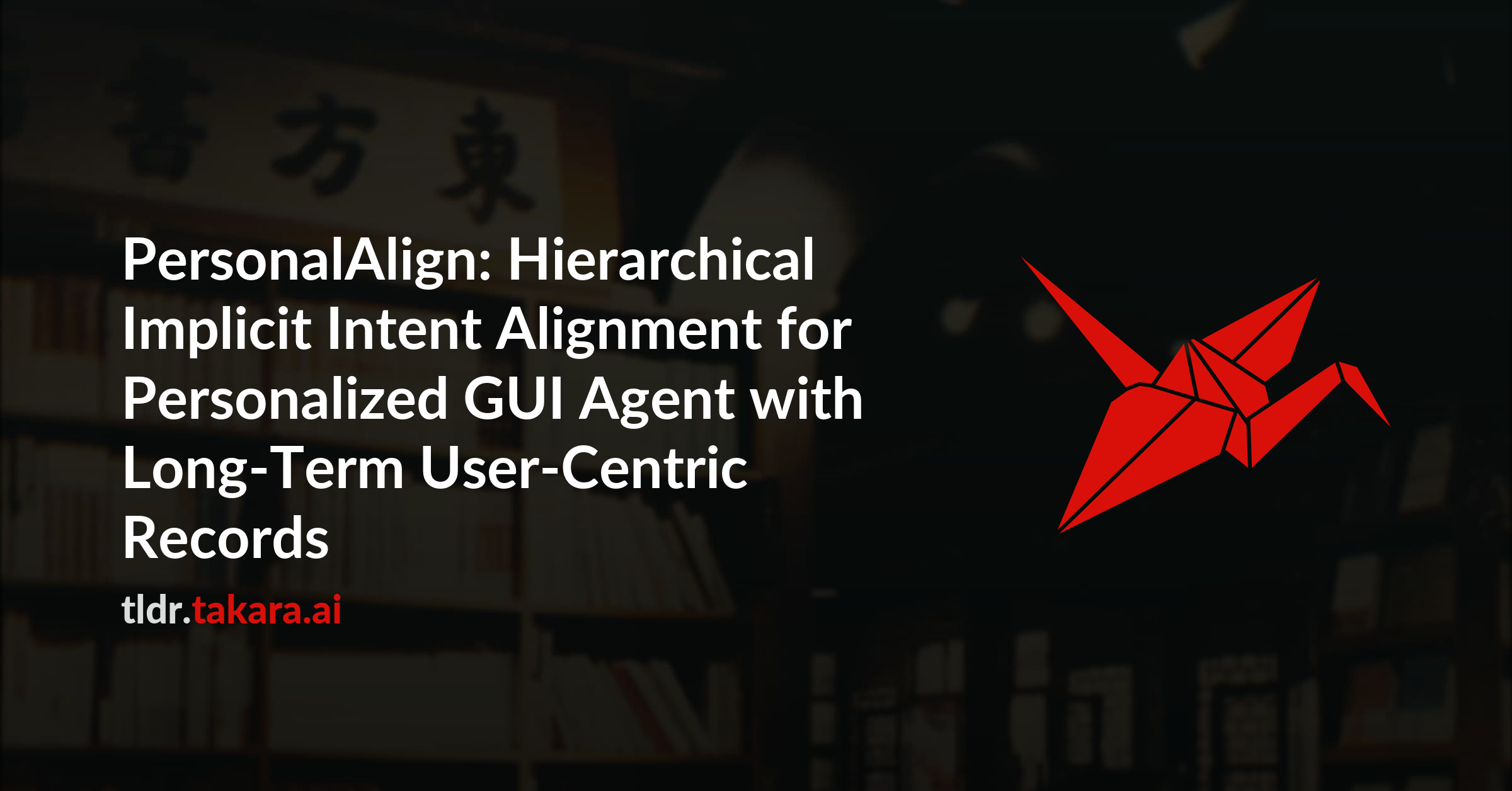PersonalAlign: Hierarchical Implicit Intent Alignment for Personalized ...