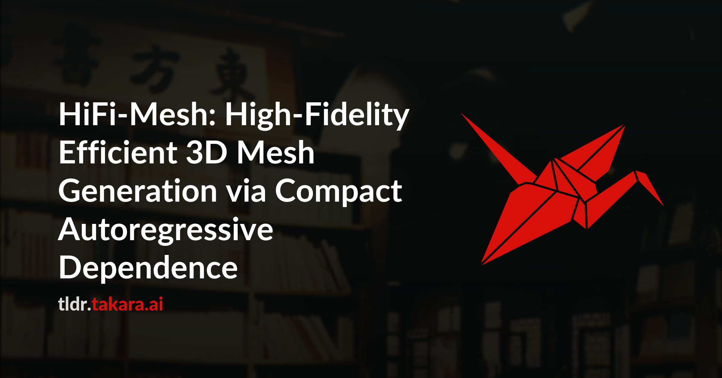 HiFi-Mesh: High-Fidelity Efficient 3D Mesh Generation via Compact ...