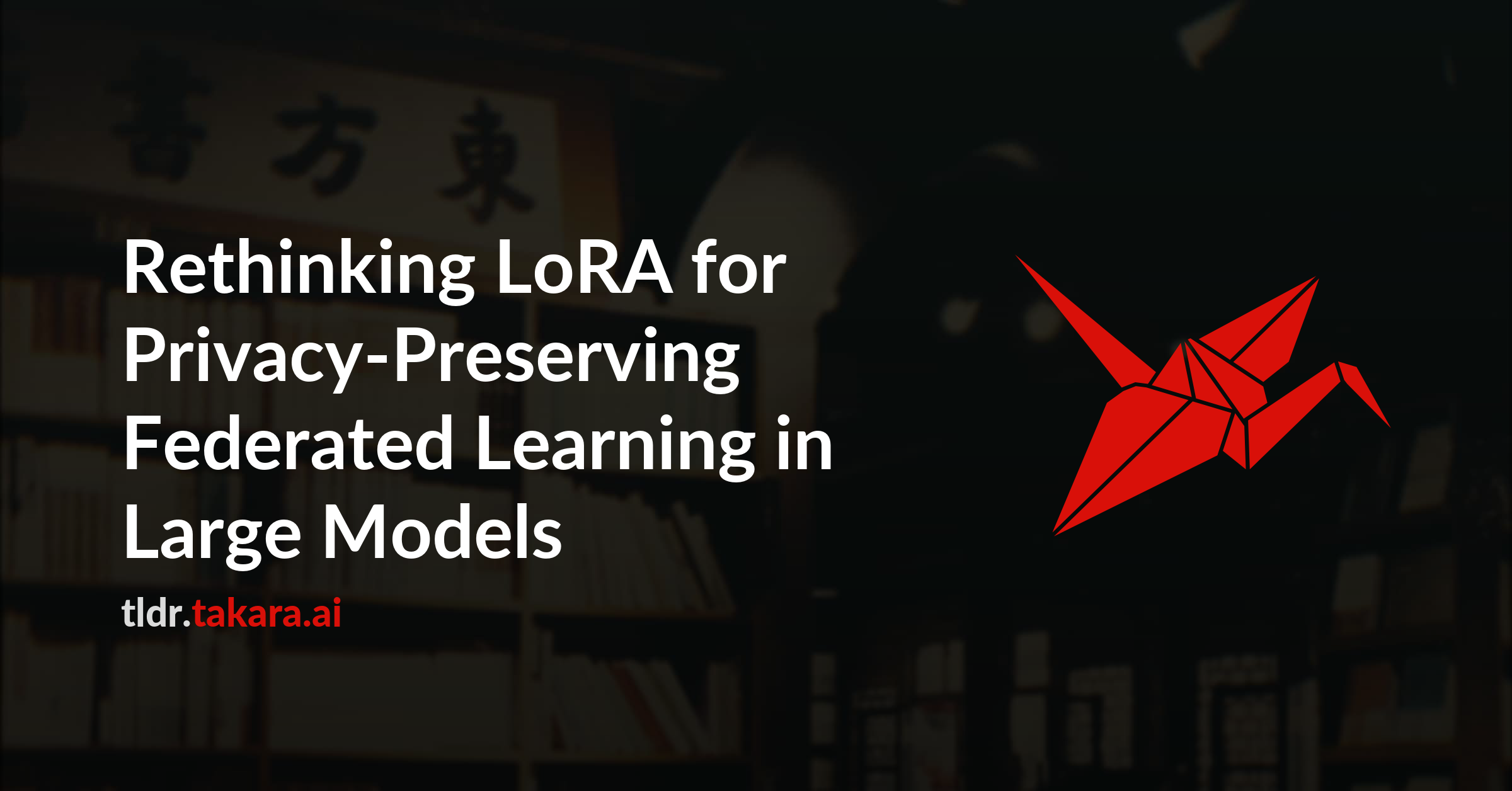 Rethinking LoRA for Privacy-Preserving Federated Learning in Large ...