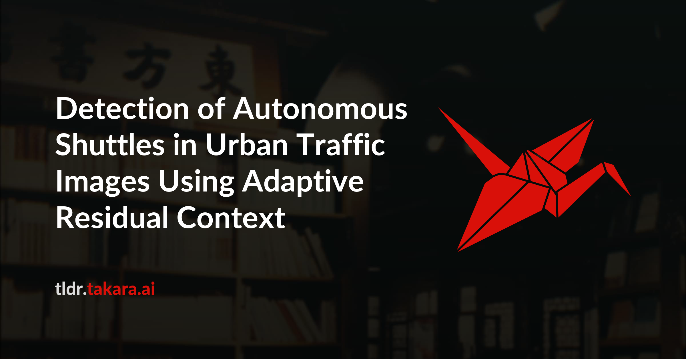 Detection of Autonomous Shuttles in Urban Traffic Images Using Adaptive Residual Context