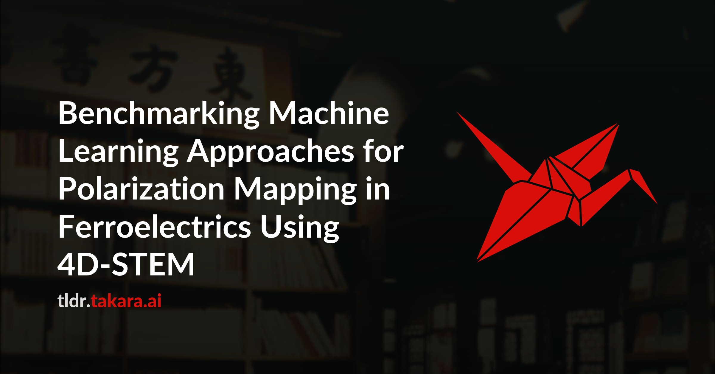 Benchmarking Machine Learning Approaches for Polarization Mapping in Ferroelectrics Using 4D-STEM