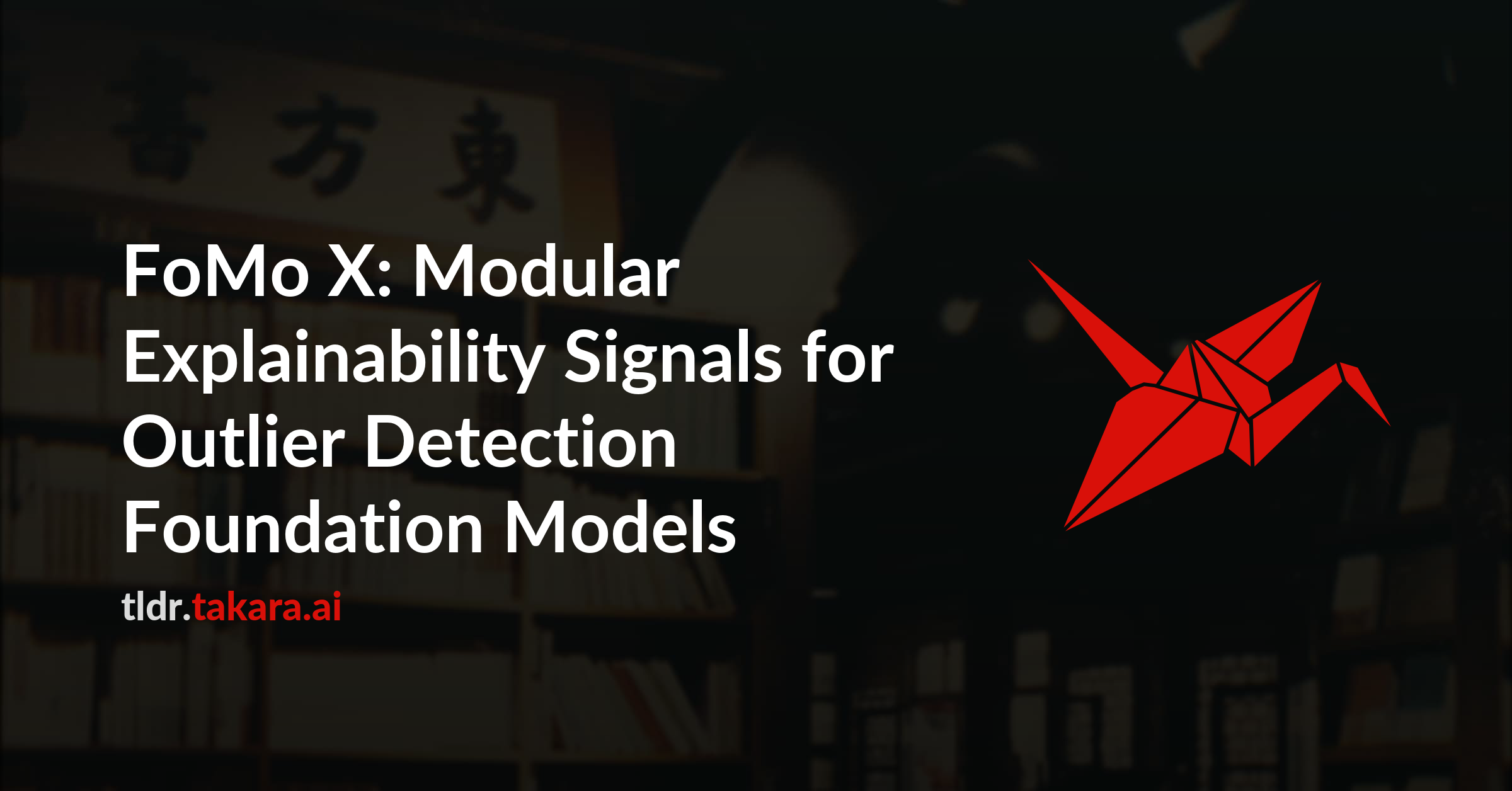FoMo X: Modular Explainability Signals for Outlier Detection Foundation Models