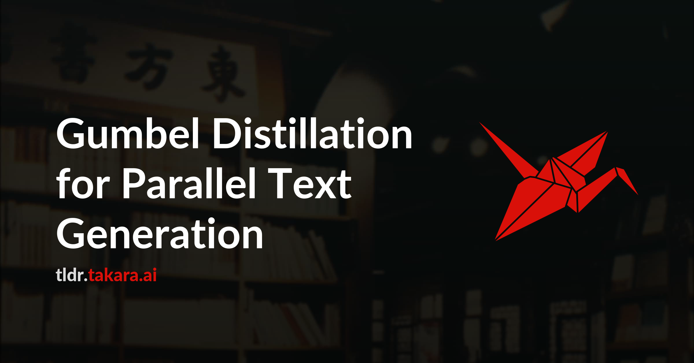 Gumbel Distillation for Parallel Text Generation