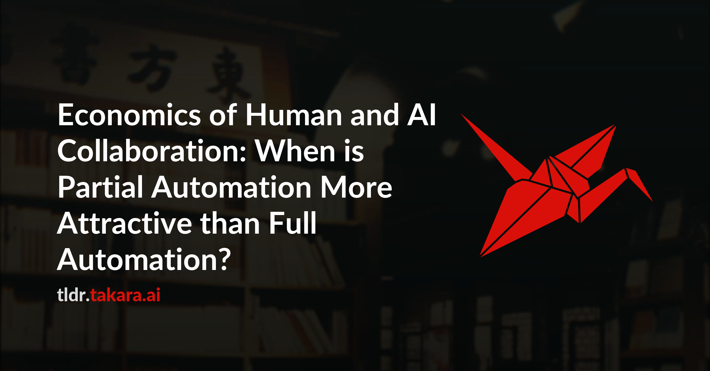 Economics of Human and AI Collaboration: When is Partial Automation More Attractive than Full Automation?