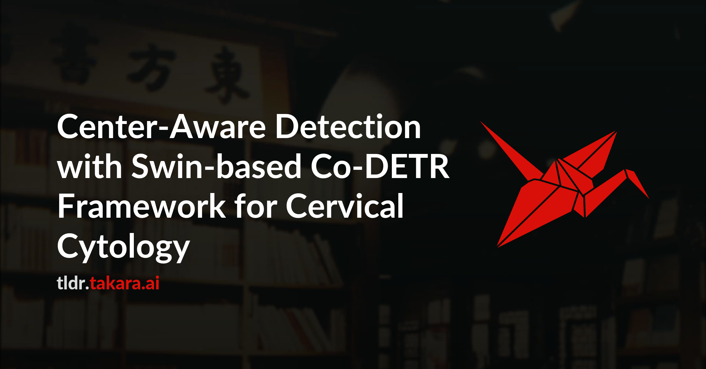 Center-Aware Detection with Swin-based Co-DETR Framework for Cervical Cytology