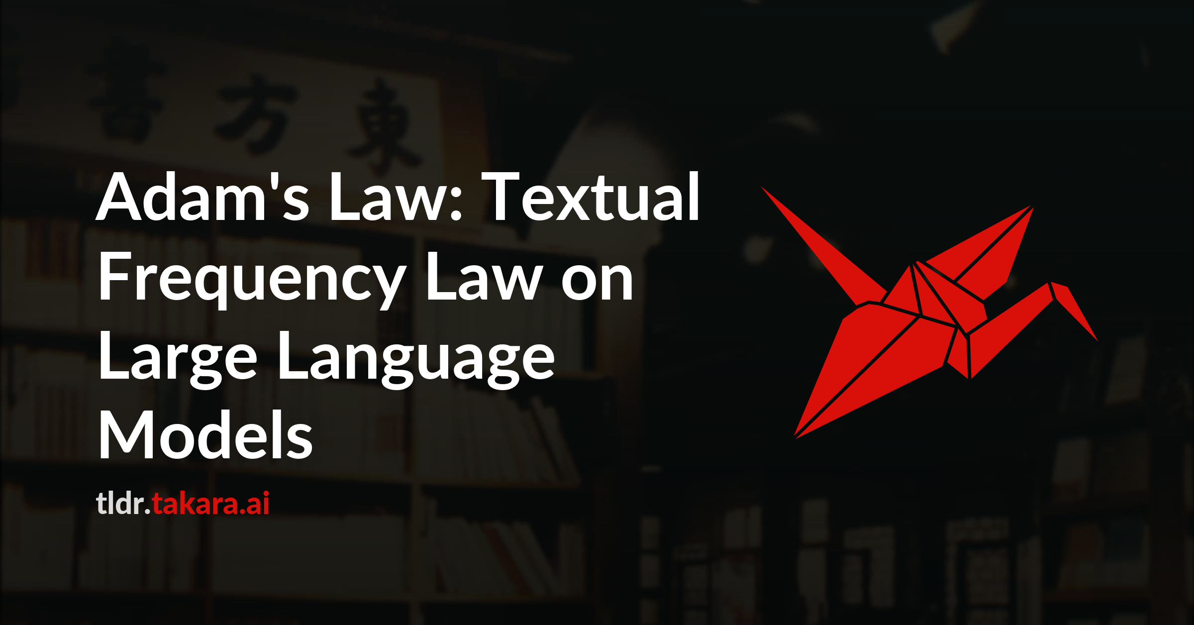 Adam's Law: Textual Frequency Law on Large Language Models