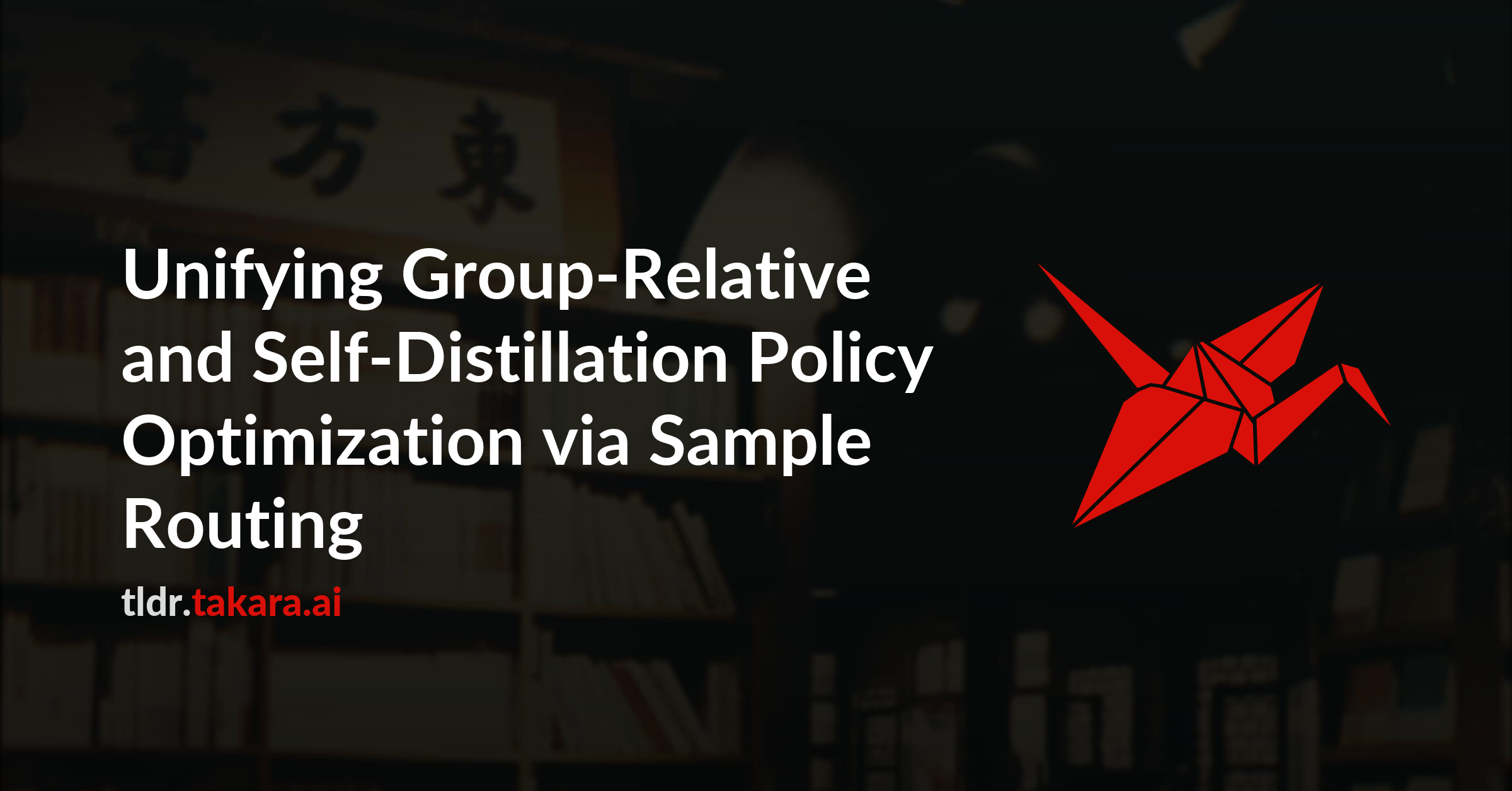 Unifying Group-Relative and Self-Distillation Policy Optimization via Sample Routing