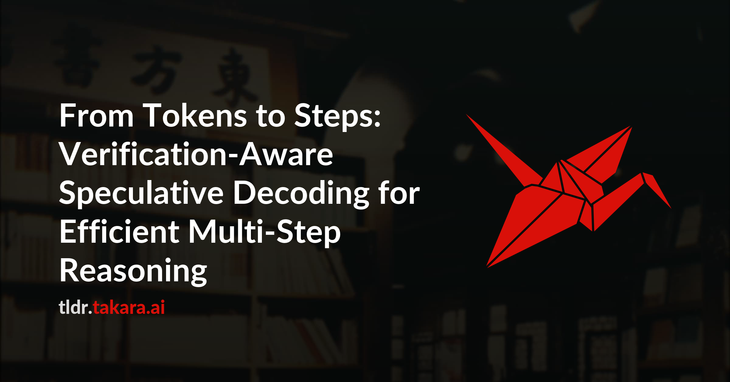 From Tokens to Steps: Verification-Aware Speculative Decoding for ...