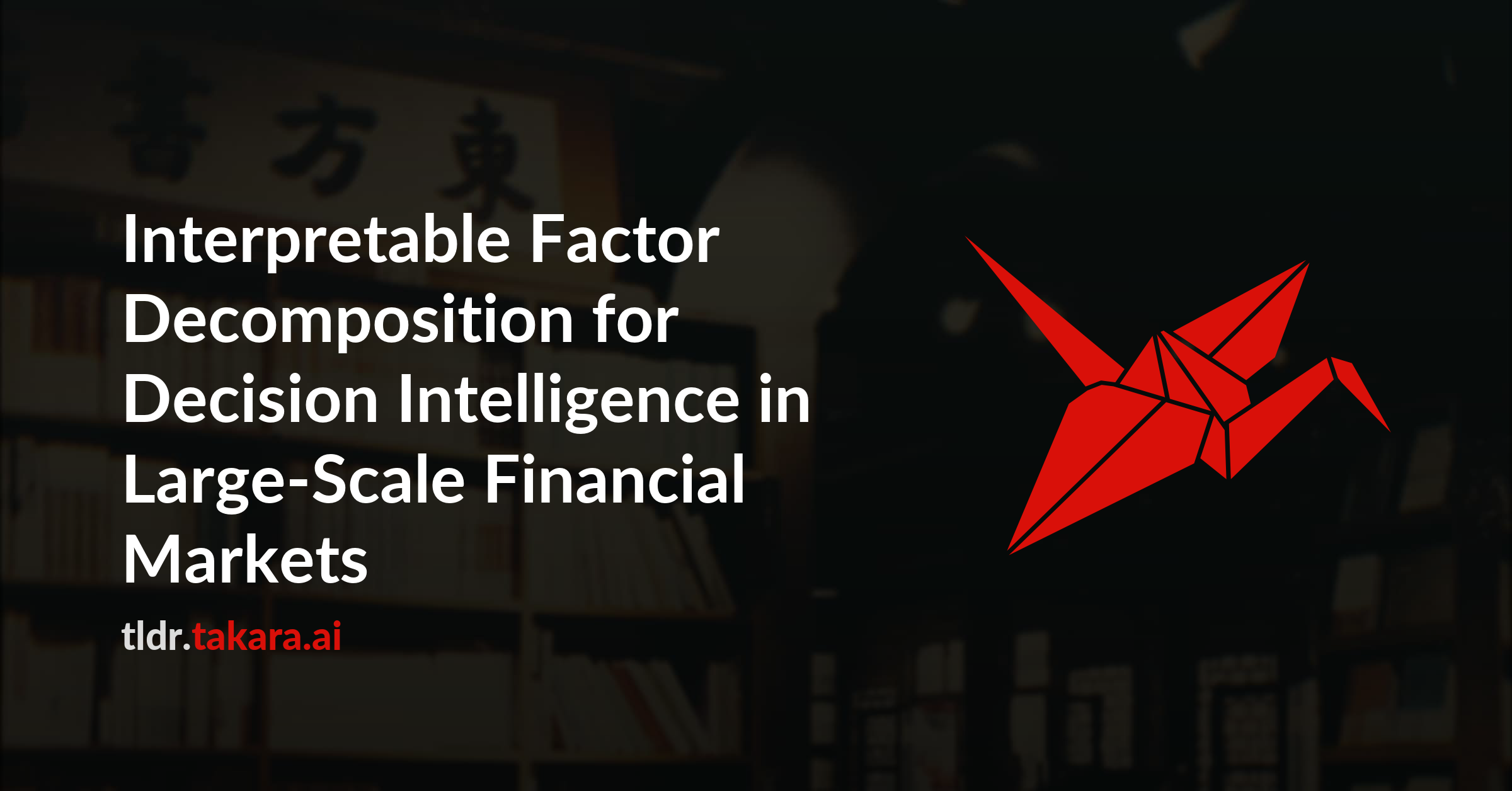 Interpretable Factor Decomposition for Decision Intelligence in Large-Scale Financial Markets: Evidence from China's A-Share Market