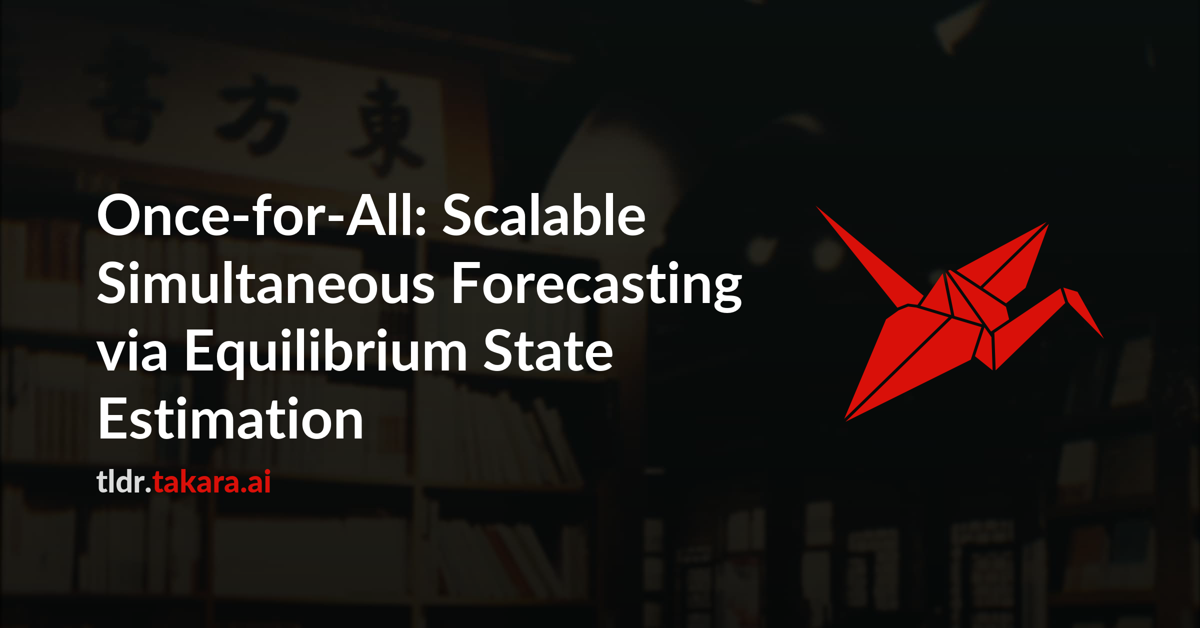 Once-for-All: Scalable Simultaneous Forecasting via Equilibrium State Estimation