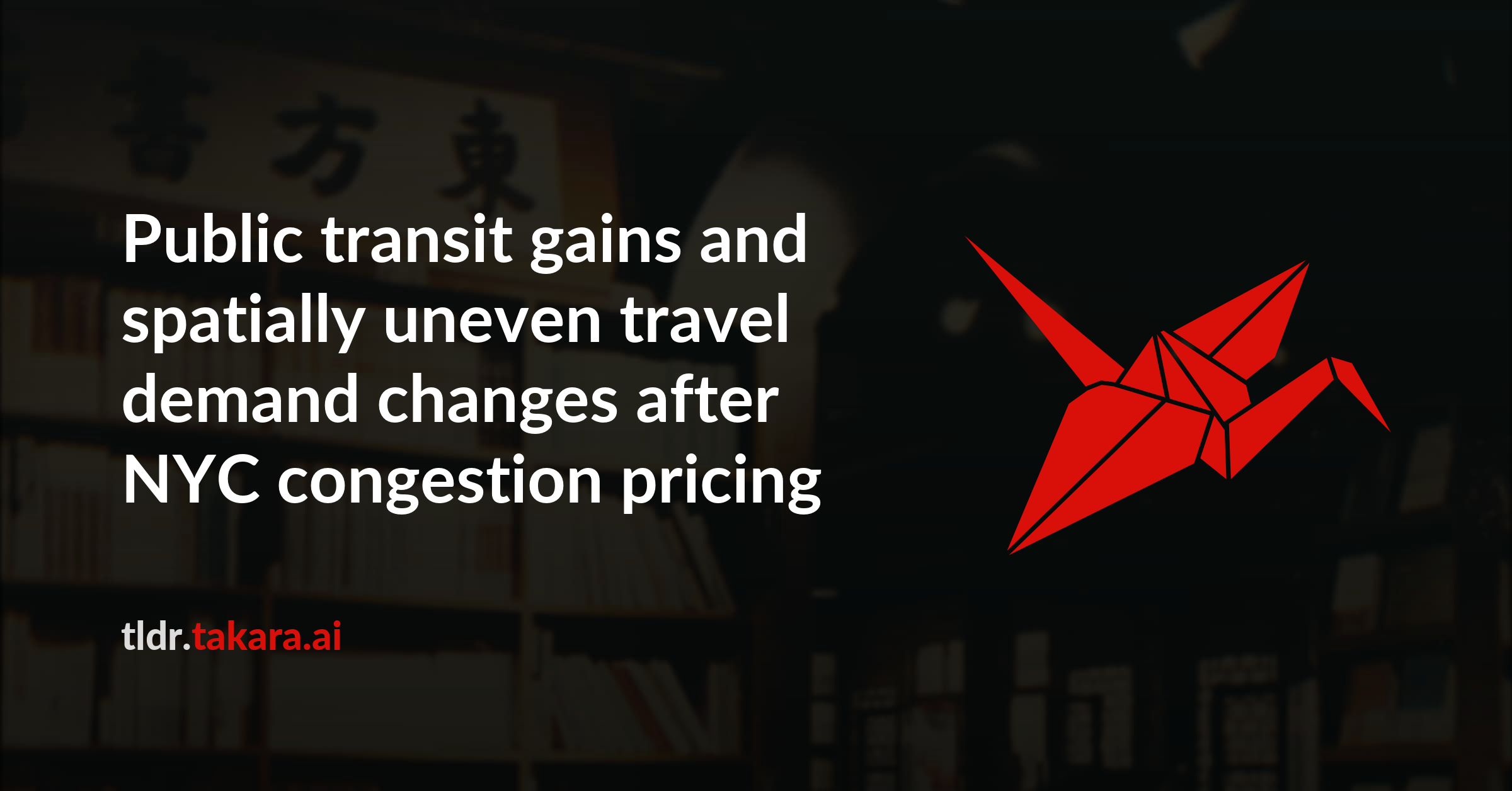 Public transit gains and spatially uneven travel demand changes after NYC congestion pricing
