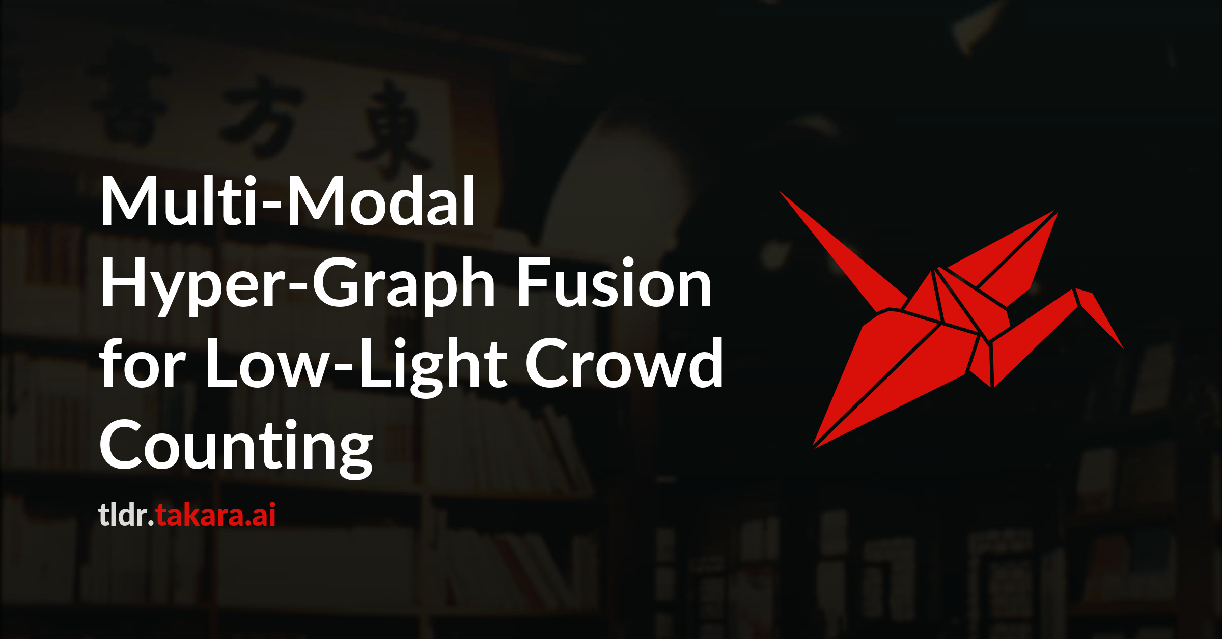 Multi-Modal Hyper-Graph Fusion for Low-Light Crowd Counting