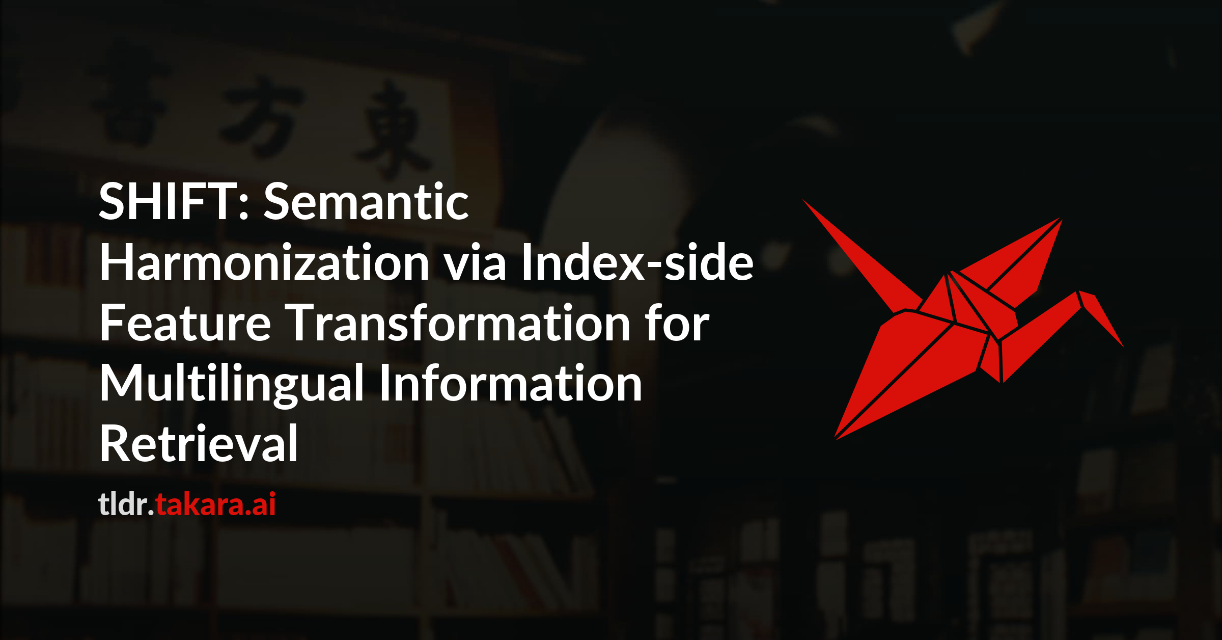 SHIFT: Semantic Harmonization via Index-side Feature Transformation for Multilingual Information Retrieval