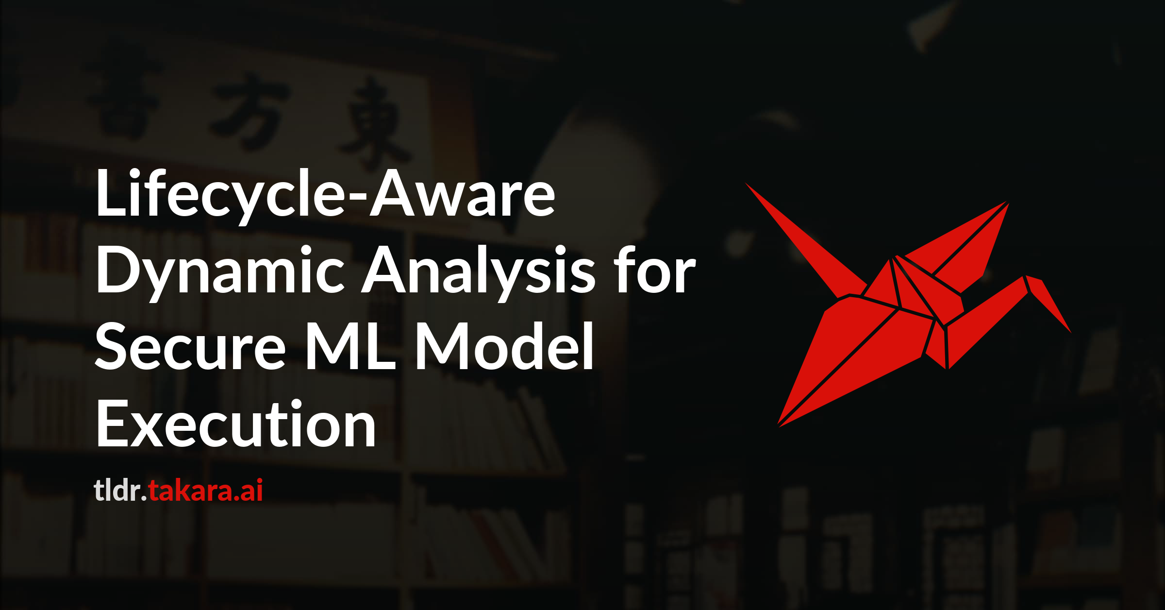 Lifecycle-Aware Dynamic Analysis for Secure ML Model Execution