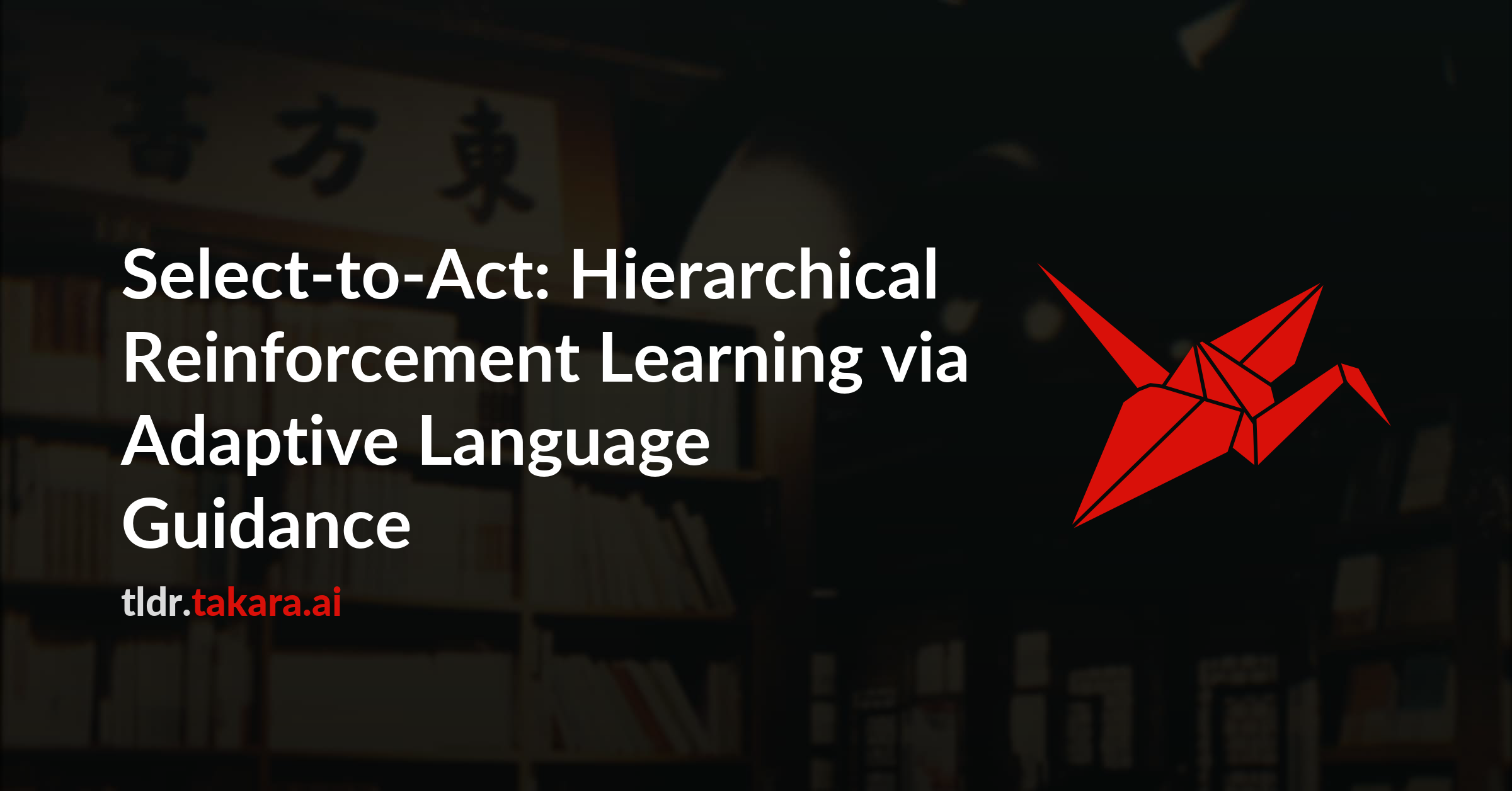 Select-to-Act: Hierarchical Reinforcement Learning via Adaptive Language Guidance