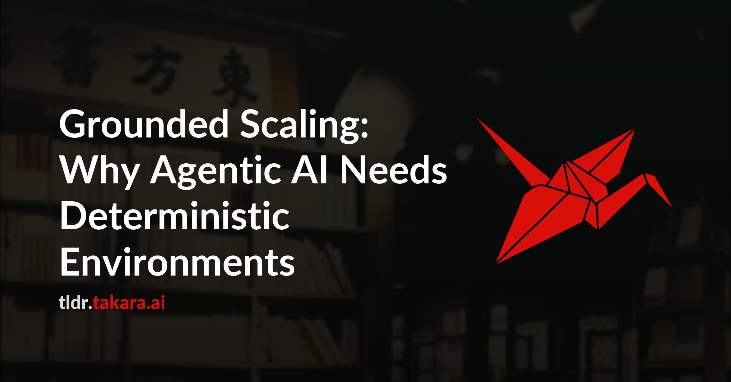 Grounded Scaling: Why Agentic AI Needs Deterministic Environments