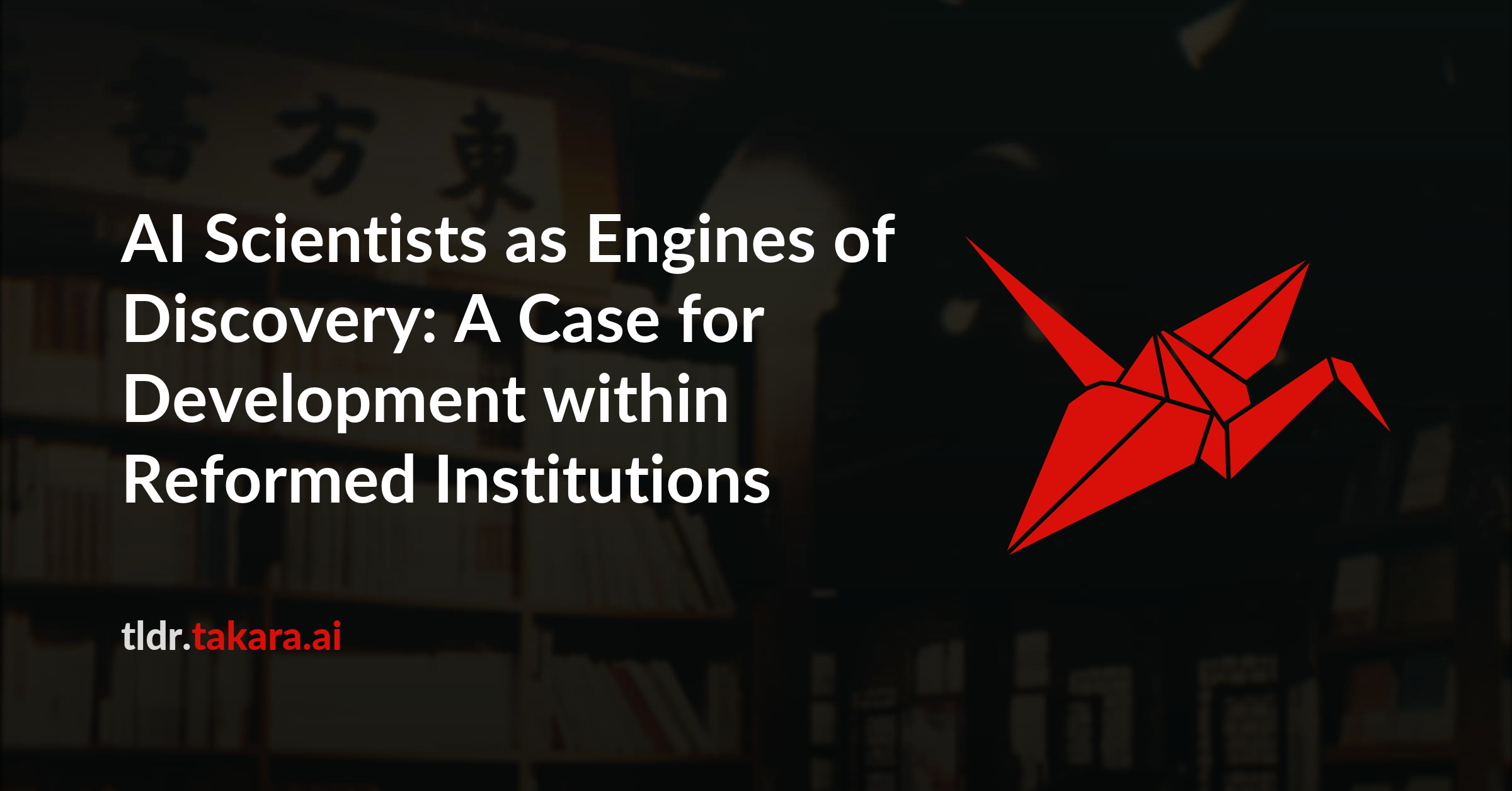 AI Scientists as Engines of Discovery: A Case for Development within Reformed Institutions