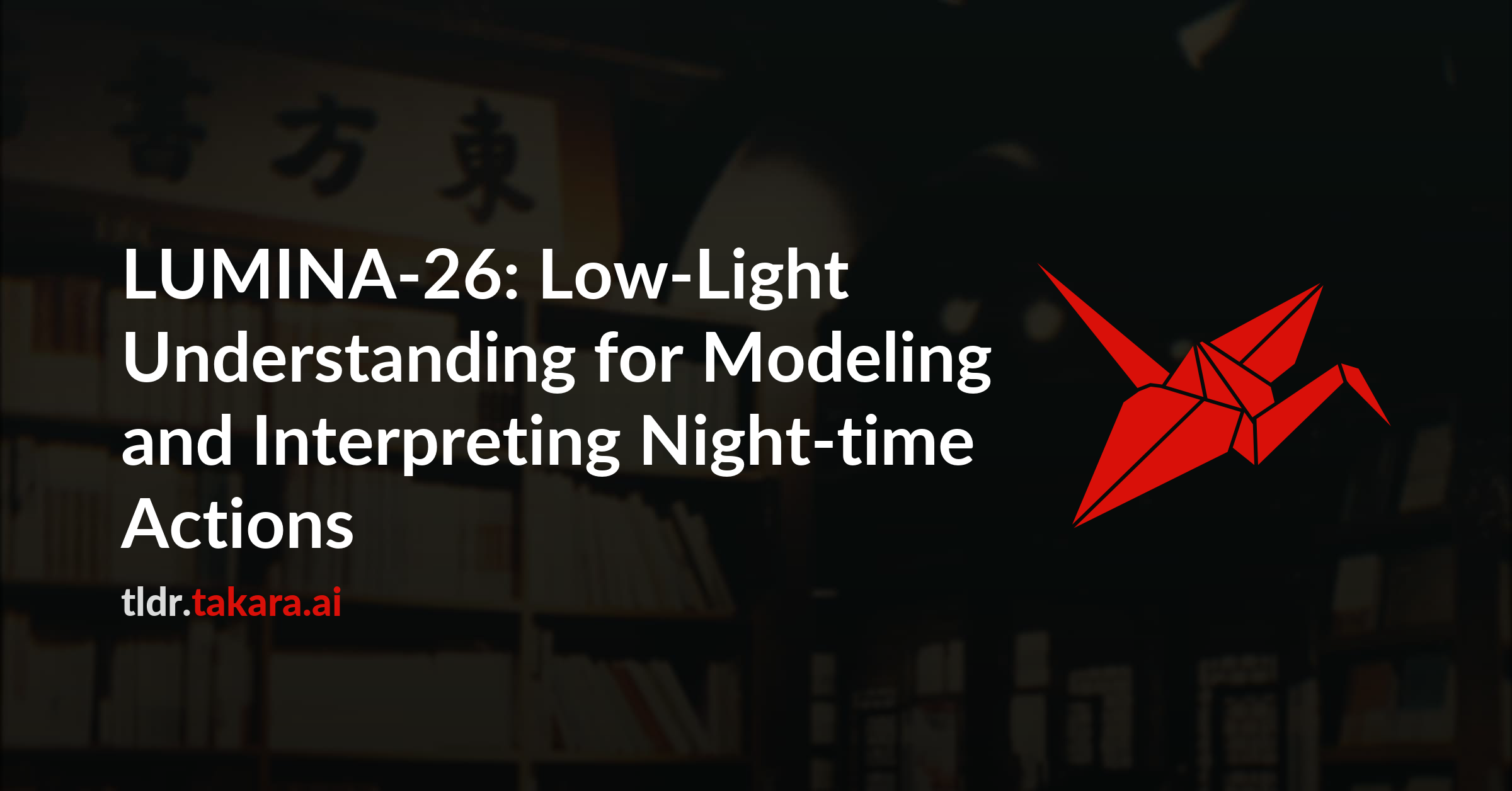 LUMINA-26: Low-Light Understanding for Modeling and Interpreting Night-time Actions
