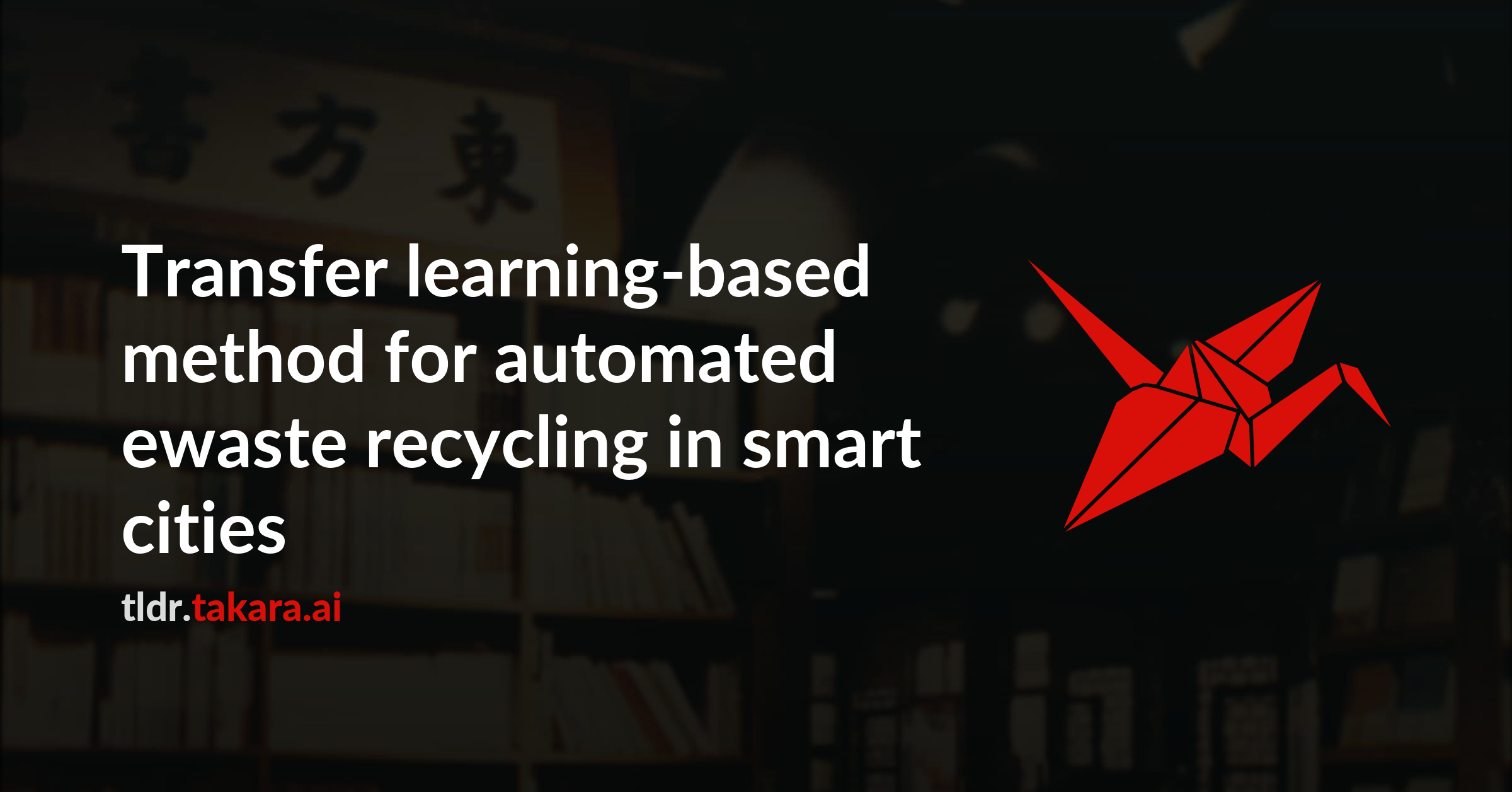 Transfer learning-based method for automated ewaste recycling in smart cities