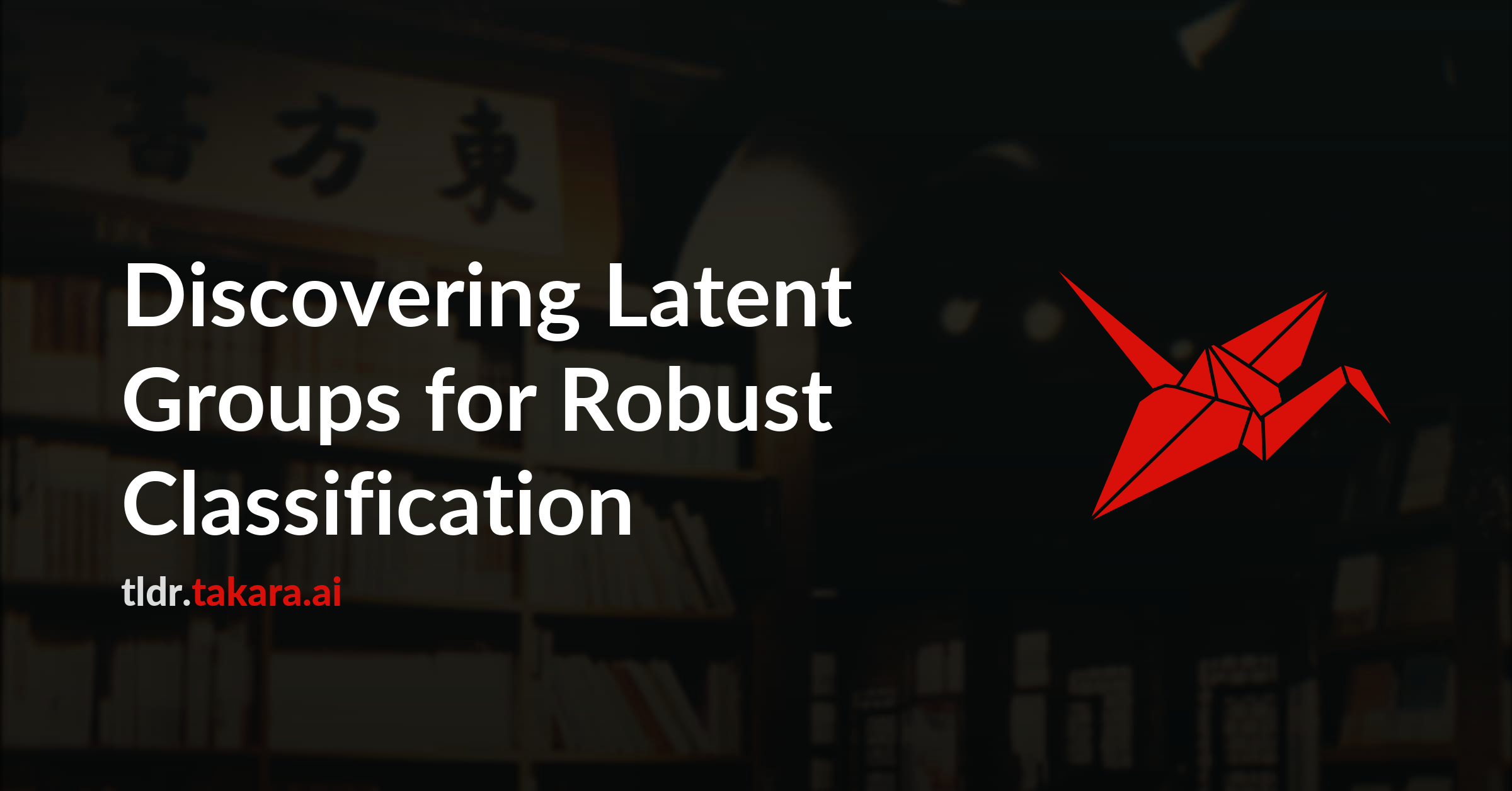 Discovering Latent Groups for Robust Classification