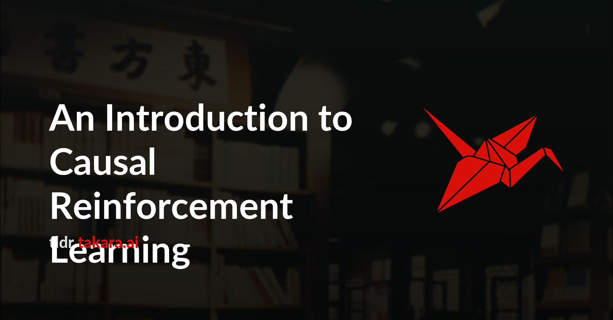 An Introduction to Causal Reinforcement Learning