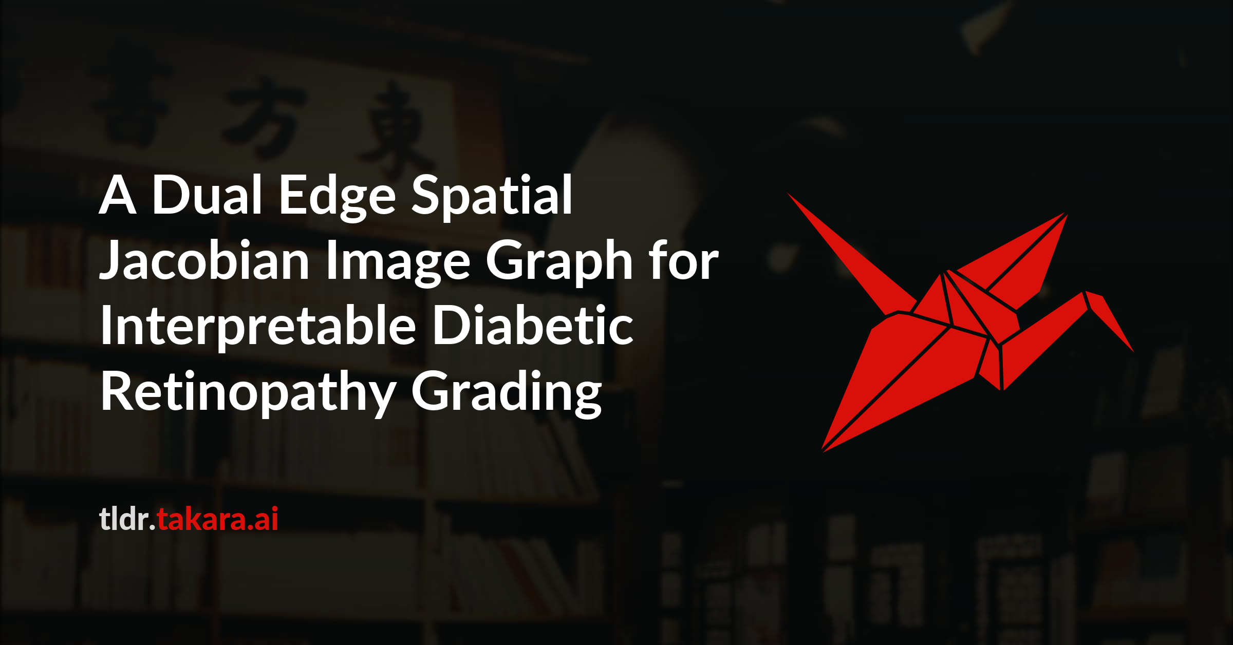 A Dual Edge Spatial Jacobian Image Graph for Interpretable Diabetic Retinopathy Grading