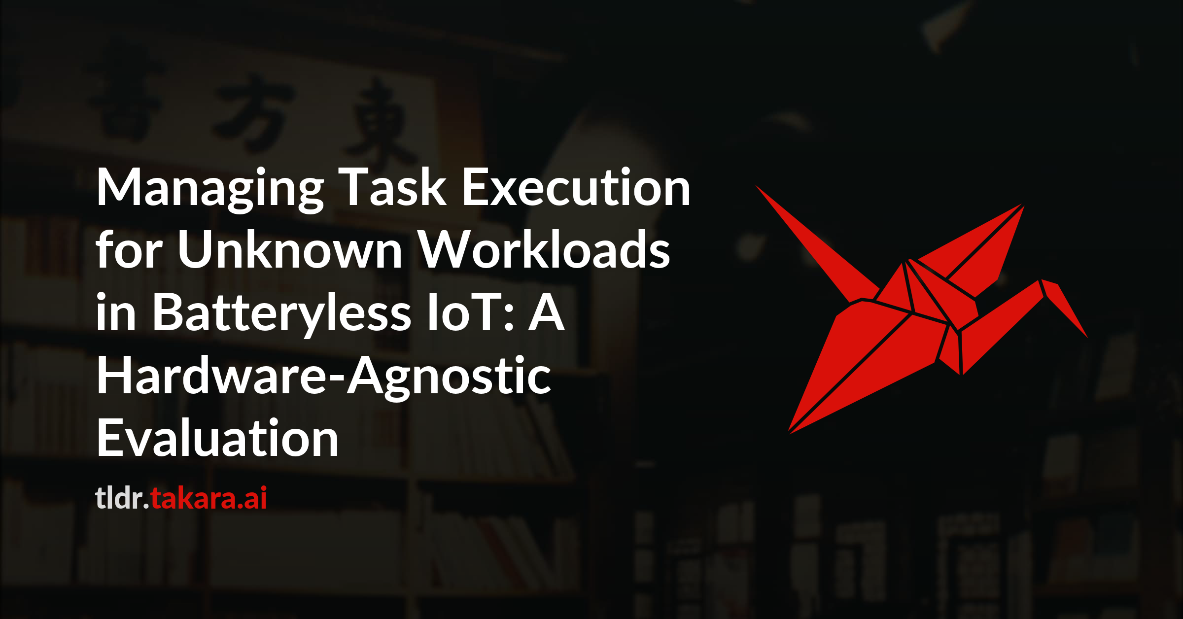 Managing Task Execution for Unknown Workloads in Batteryless IoT: A Hardware-Agnostic Evaluation