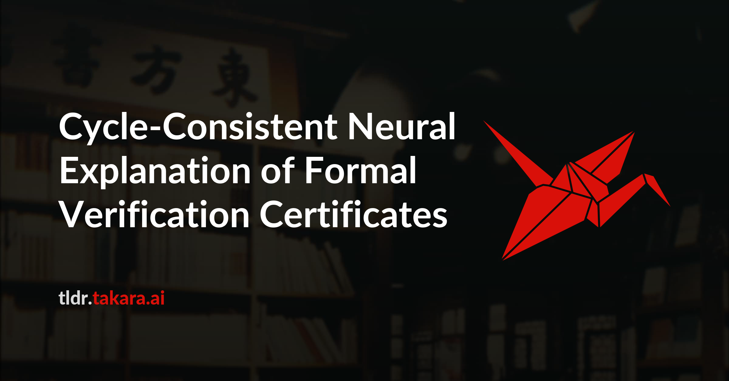 Cycle-Consistent Neural Explanation of Formal Verification Certificates