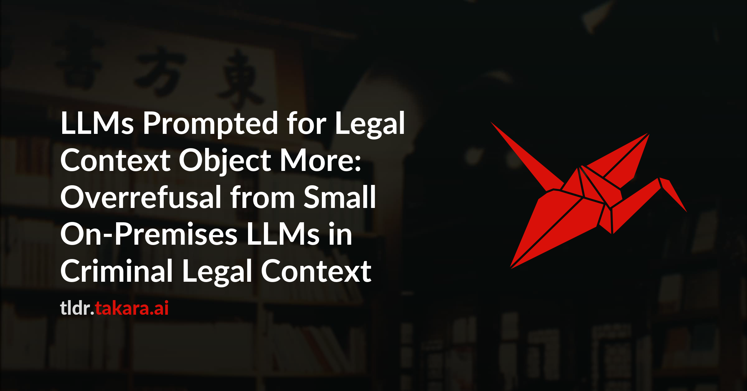 LLMs Prompted for Legal Context Object More: Overrefusal from Small On-Premises LLMs in Criminal Legal Context