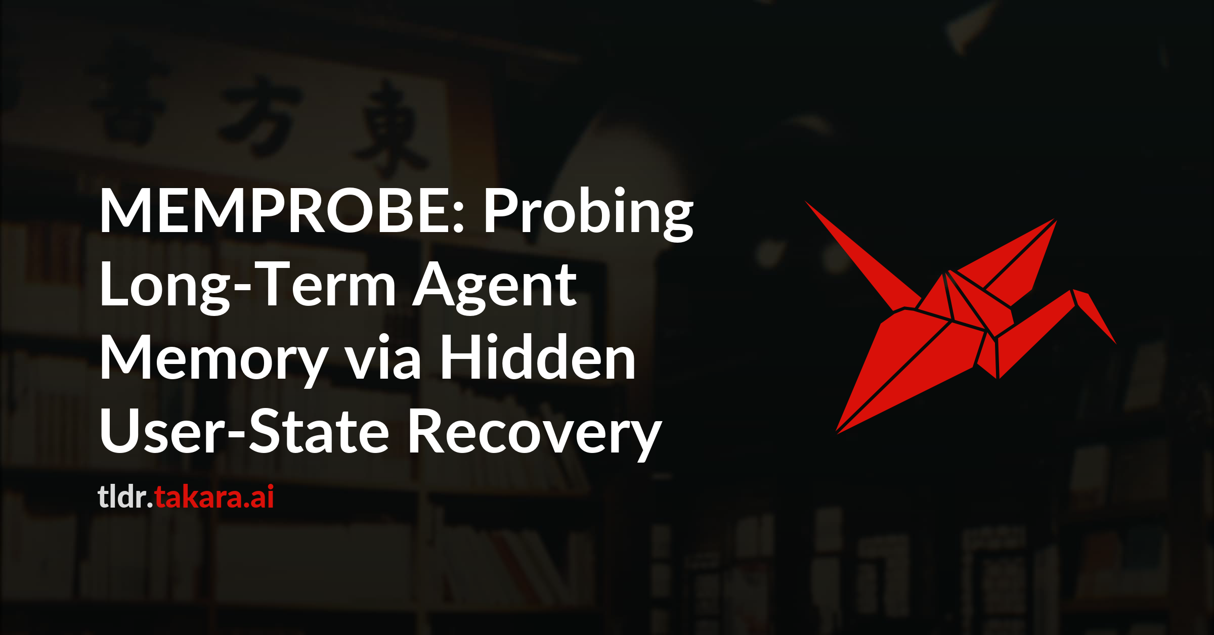 MEMPROBE: Probing Long-Term Agent Memory via Hidden User-State Recovery