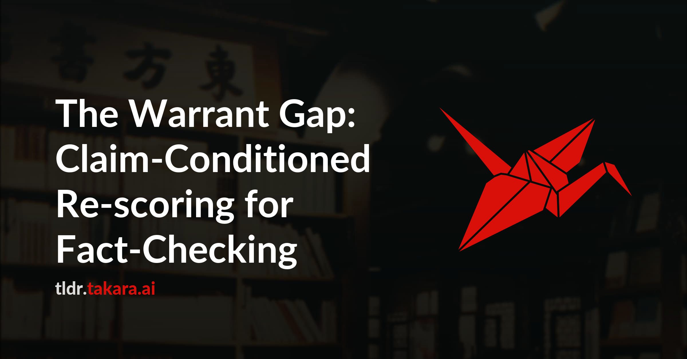 The Warrant Gap: Claim-Conditioned Re-scoring for Fact-Checking