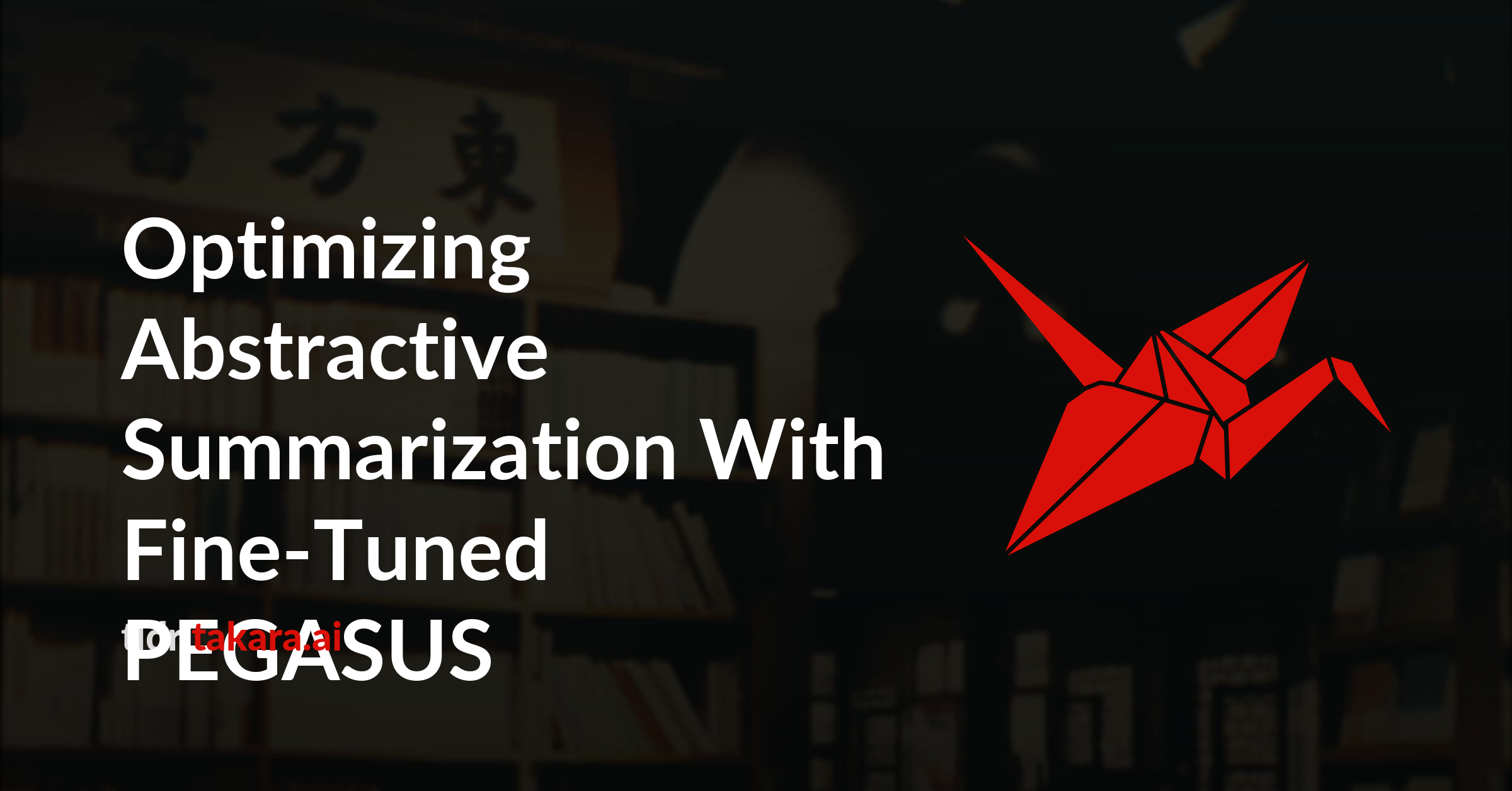 Optimizing Abstractive Summarization With Fine-Tuned PEGASUS