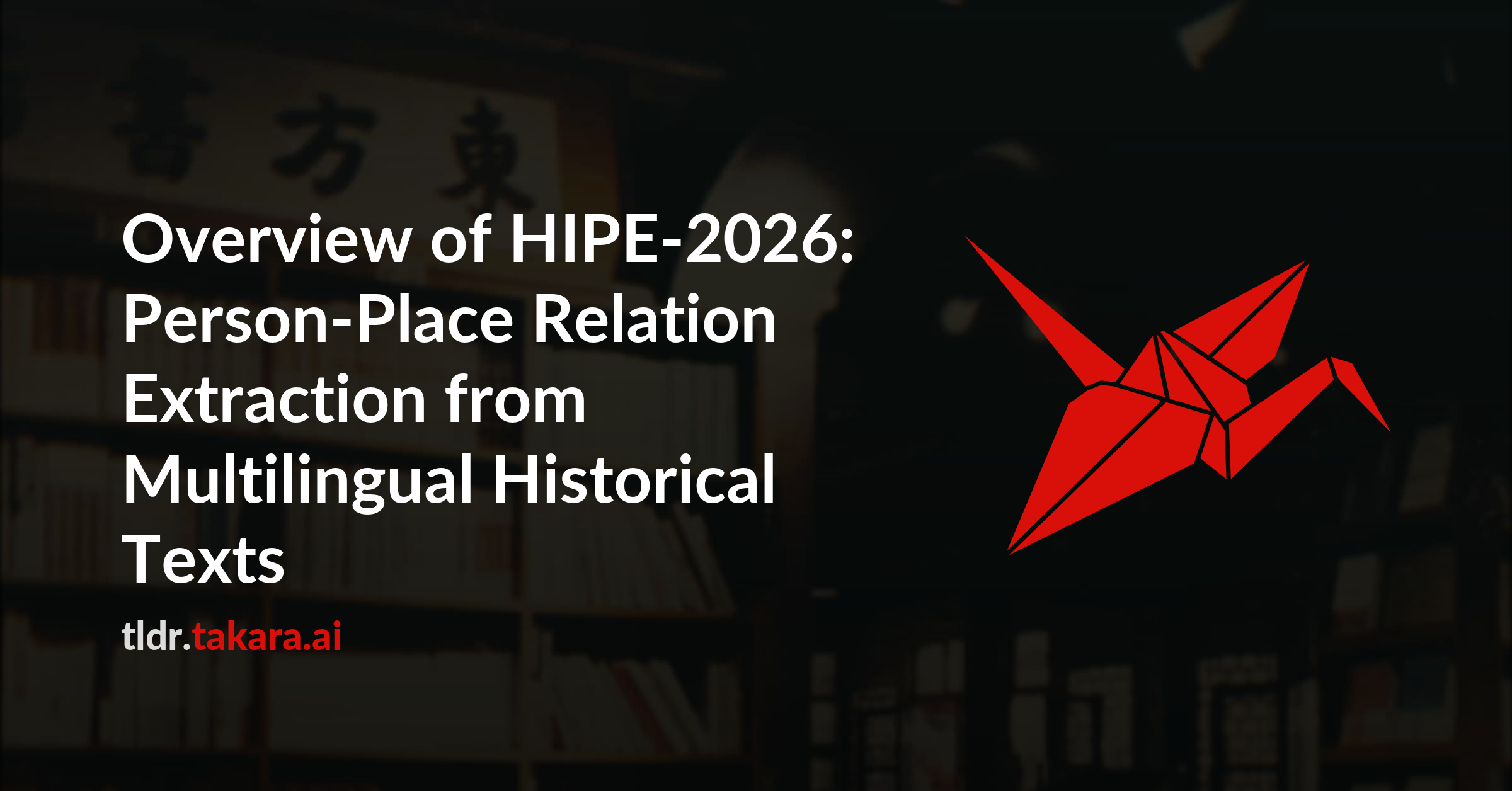 Overview of HIPE-2026: Person-Place Relation Extraction from Multilingual Historical Texts