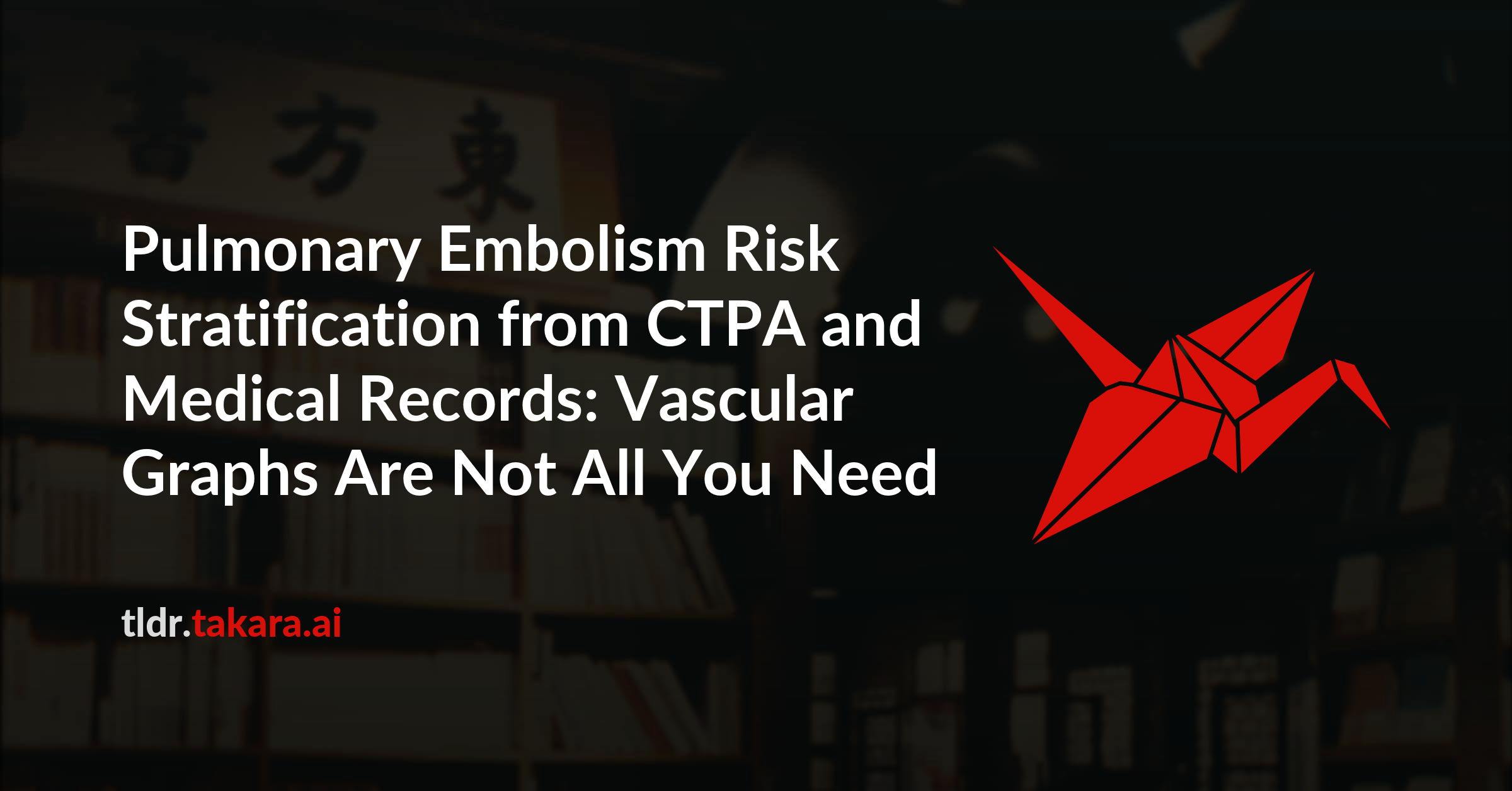 Pulmonary Embolism Risk Stratification from CTPA and Medical Records: Vascular Graphs Are Not All You Need