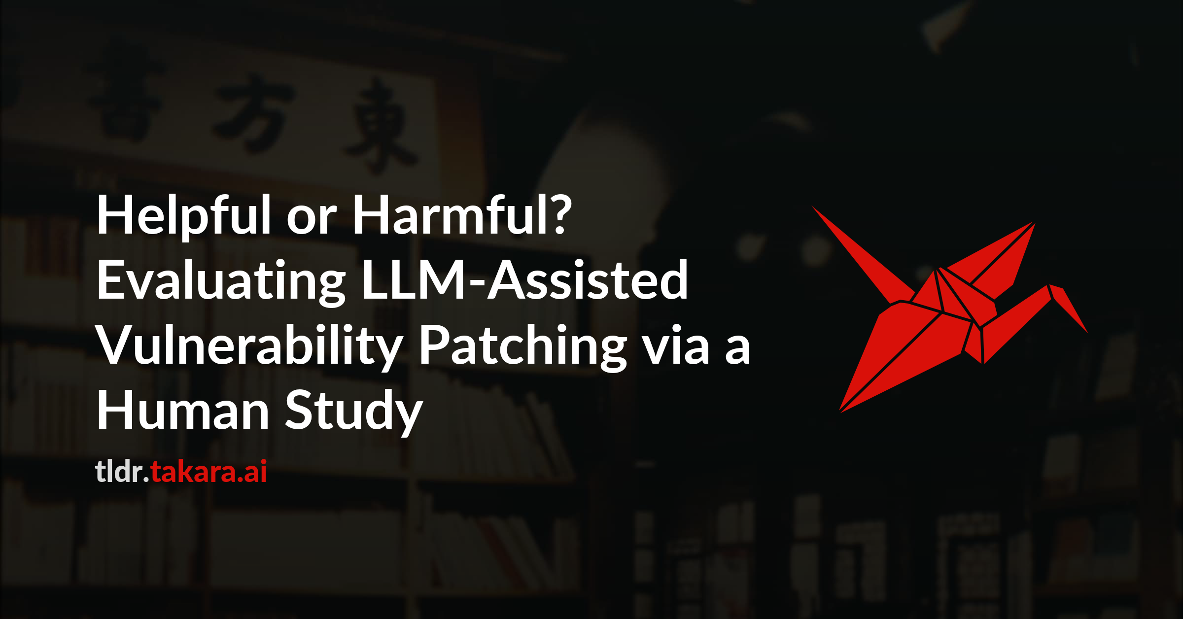 Helpful or Harmful? Evaluating LLM-Assisted Vulnerability Patching via a Human Study