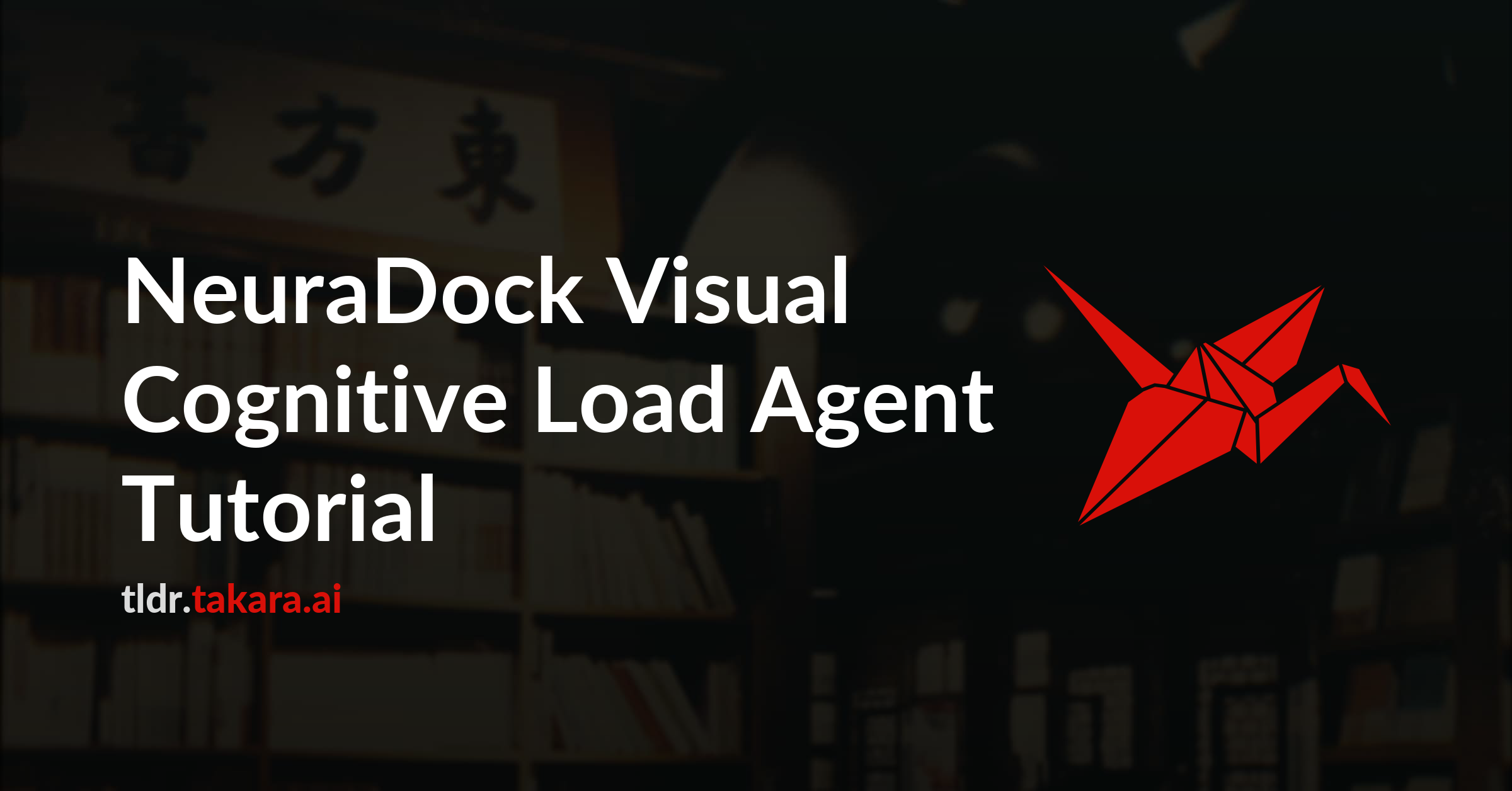 NeuraDock Visual Cognitive Load Agent Tutorial: A Quality-Gated Open-Source EEG Workflow for Alpha Dynamics and Real-Time Applications