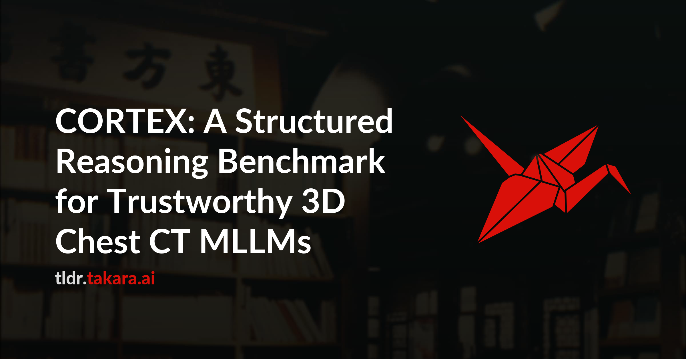 CORTEX: A Structured Reasoning Benchmark for Trustworthy 3D Chest CT MLLMs