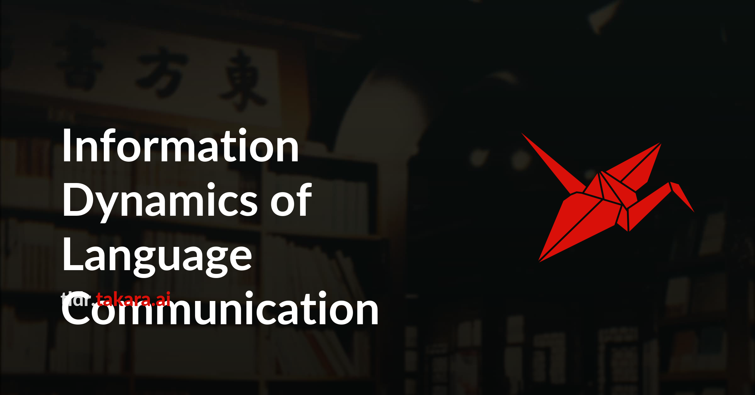 Information Dynamics of Language Communication