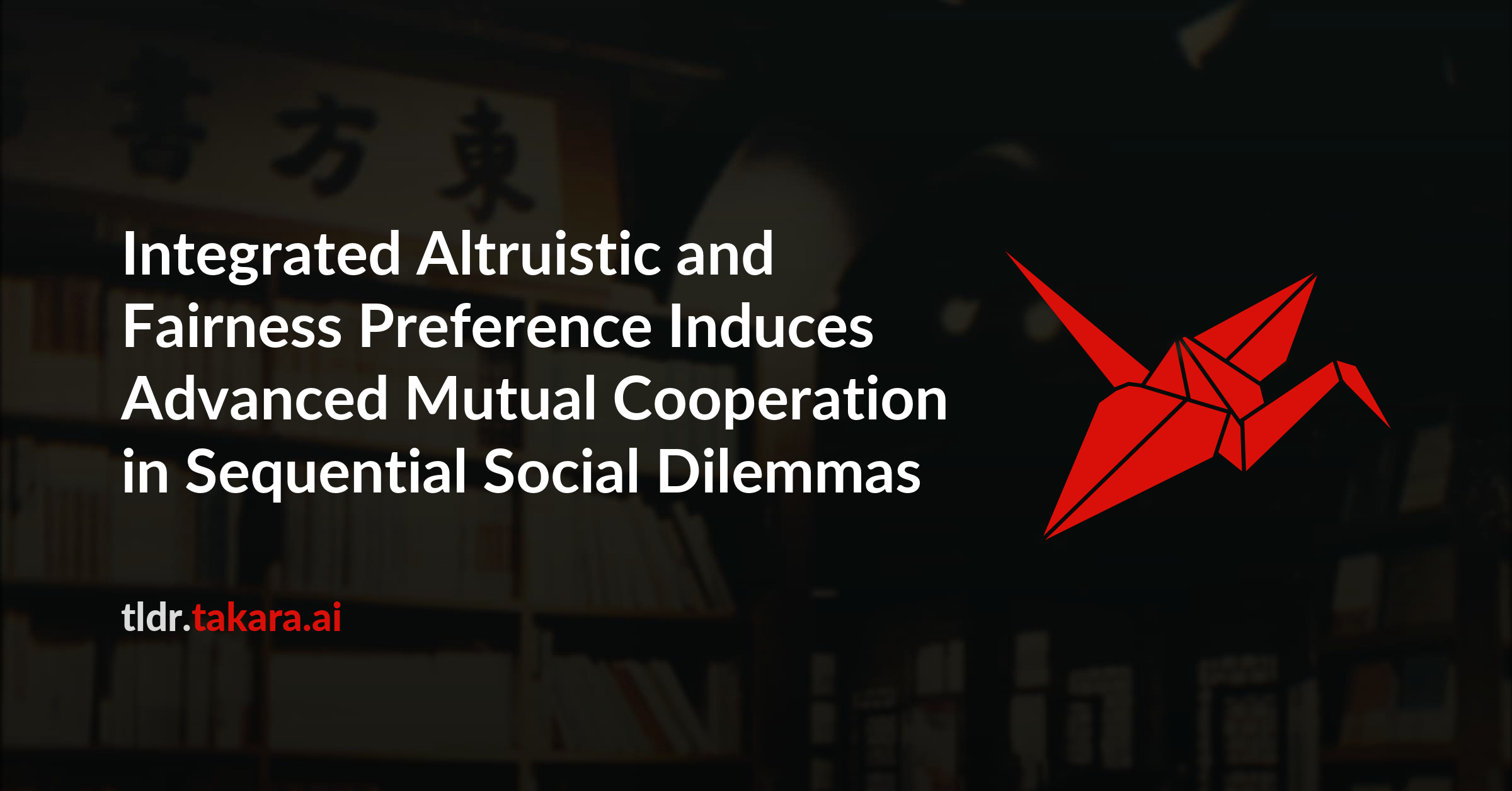 Integrated Altruistic and Fairness Preference Induces Advanced Mutual Cooperation in Sequential Social Dilemmas