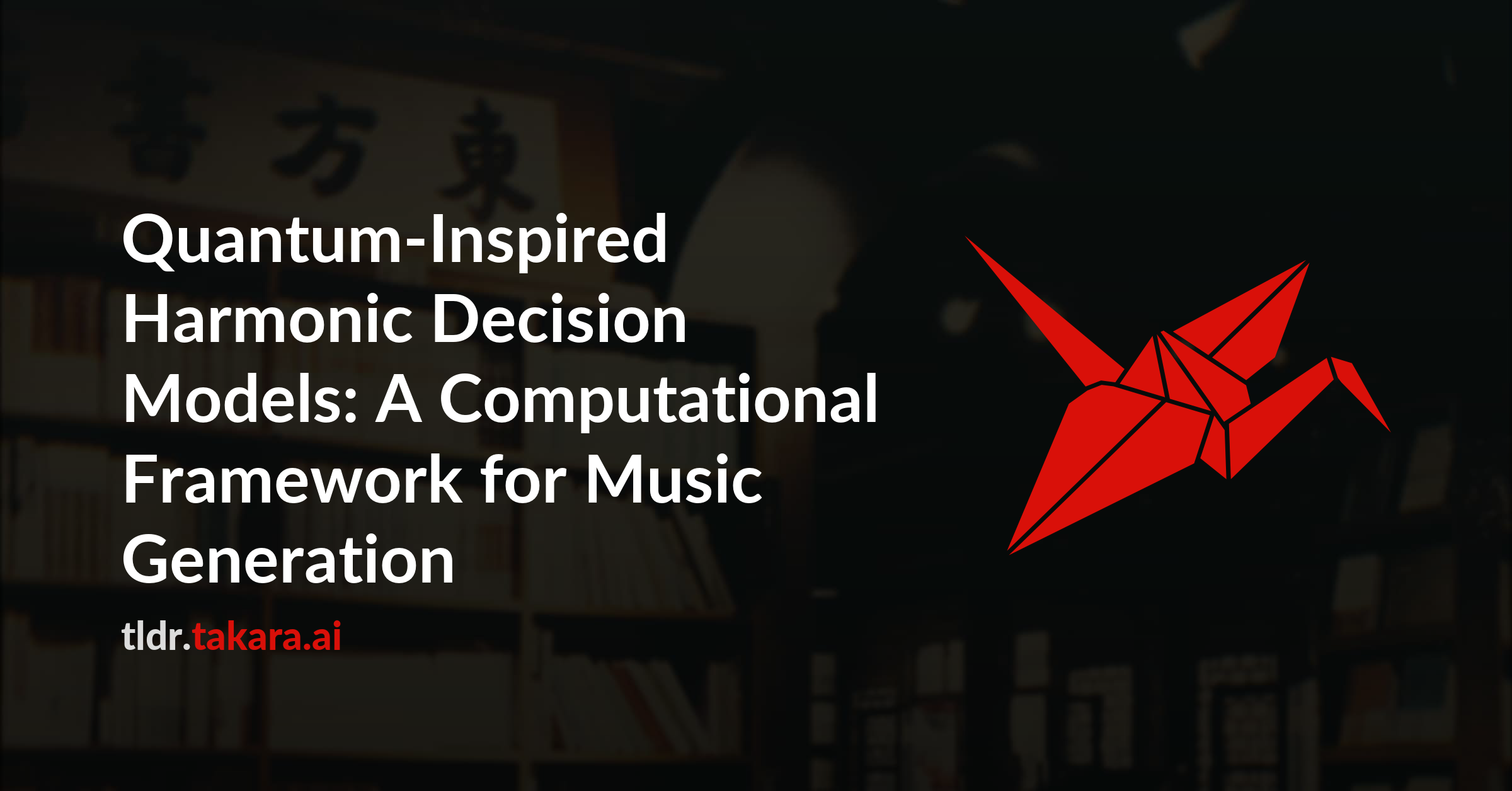Quantum-Inspired Harmonic Decision Models: A Computational Framework for Music Generation