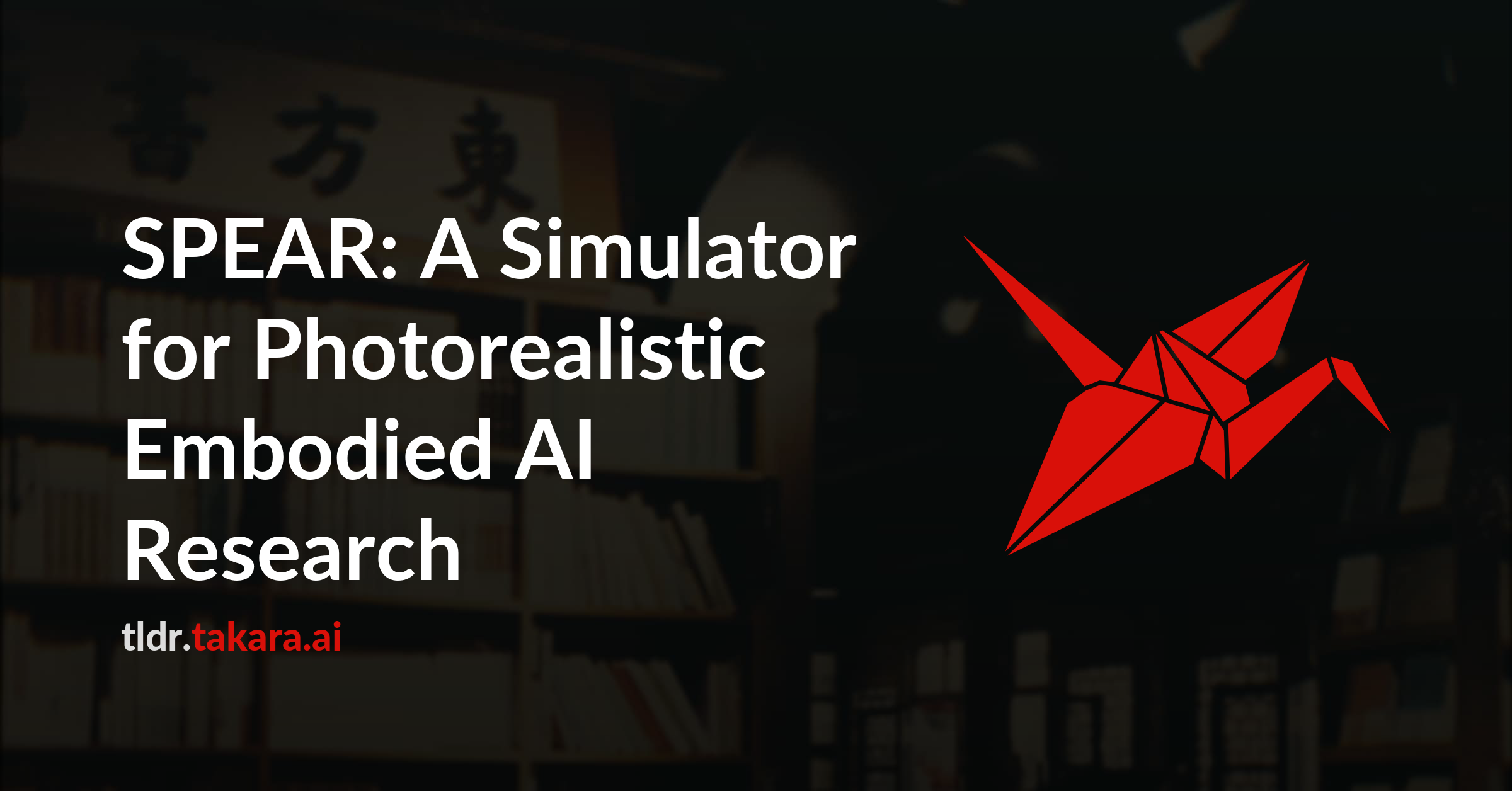 SPEAR: A Simulator for Photorealistic Embodied AI Research