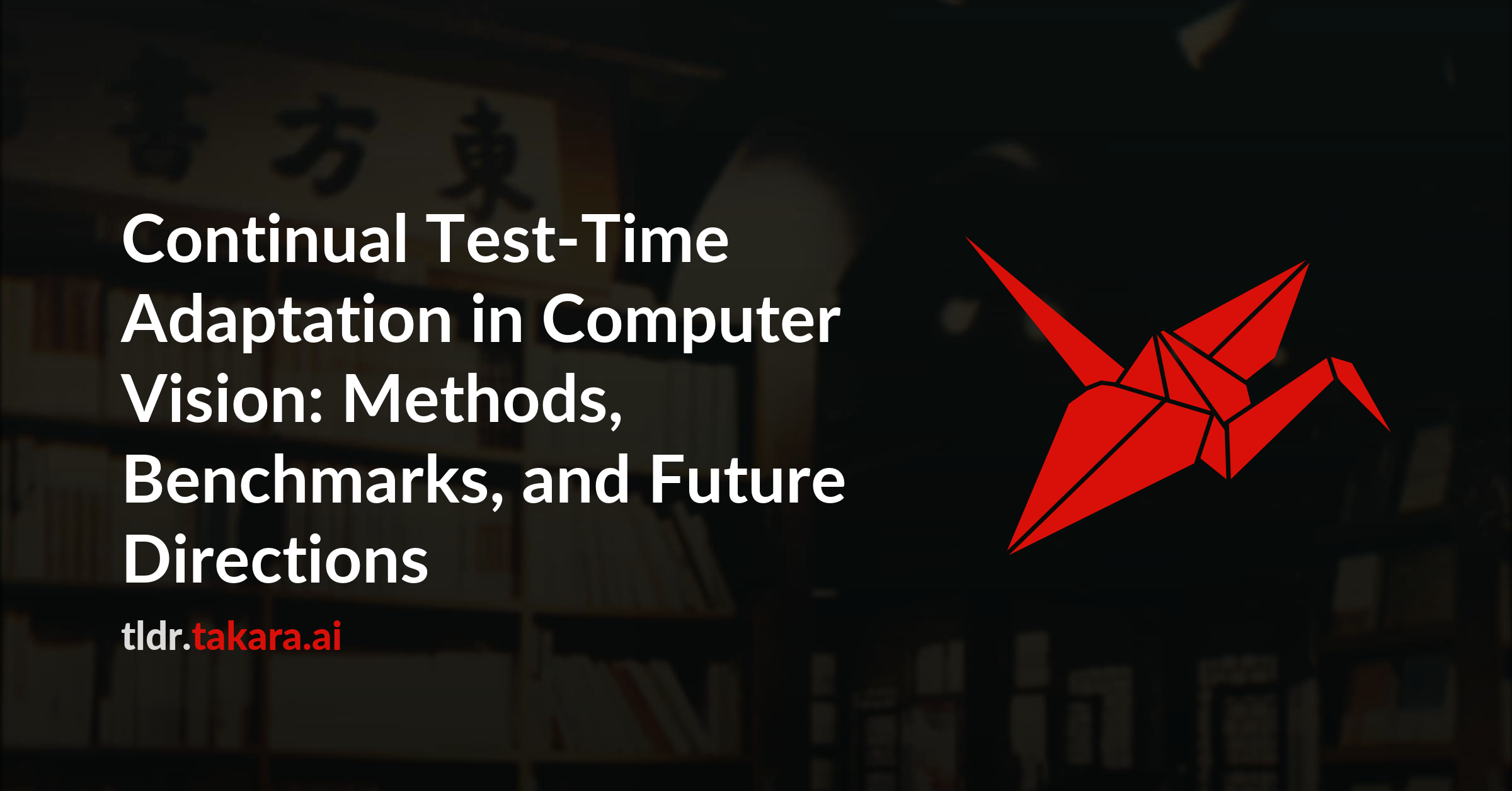 Continual Test-Time Adaptation in Computer Vision: Methods, Benchmarks, and Future Directions