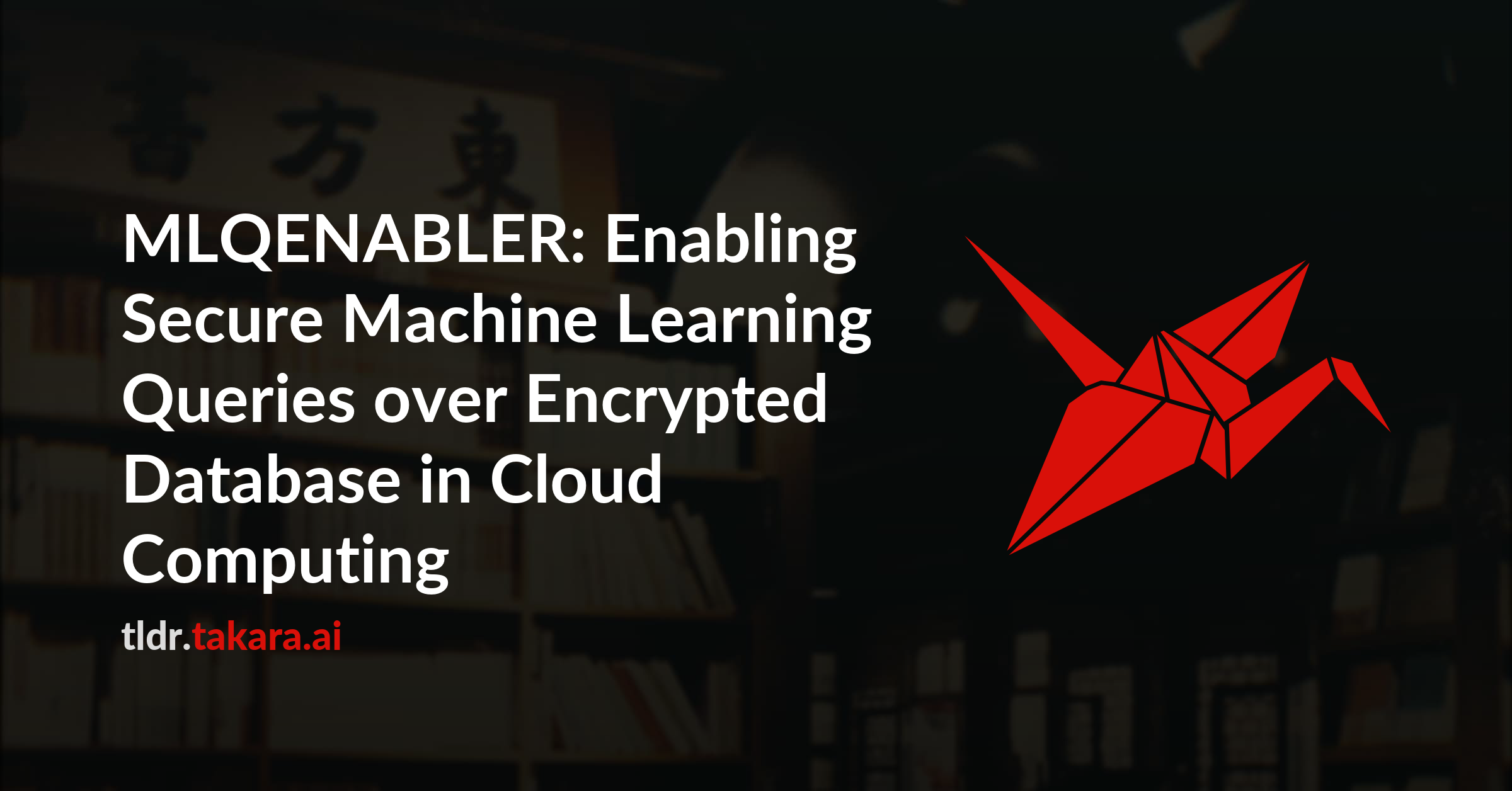 MLQENABLER: Enabling Secure Machine Learning Queries over Encrypted Database in Cloud Computing