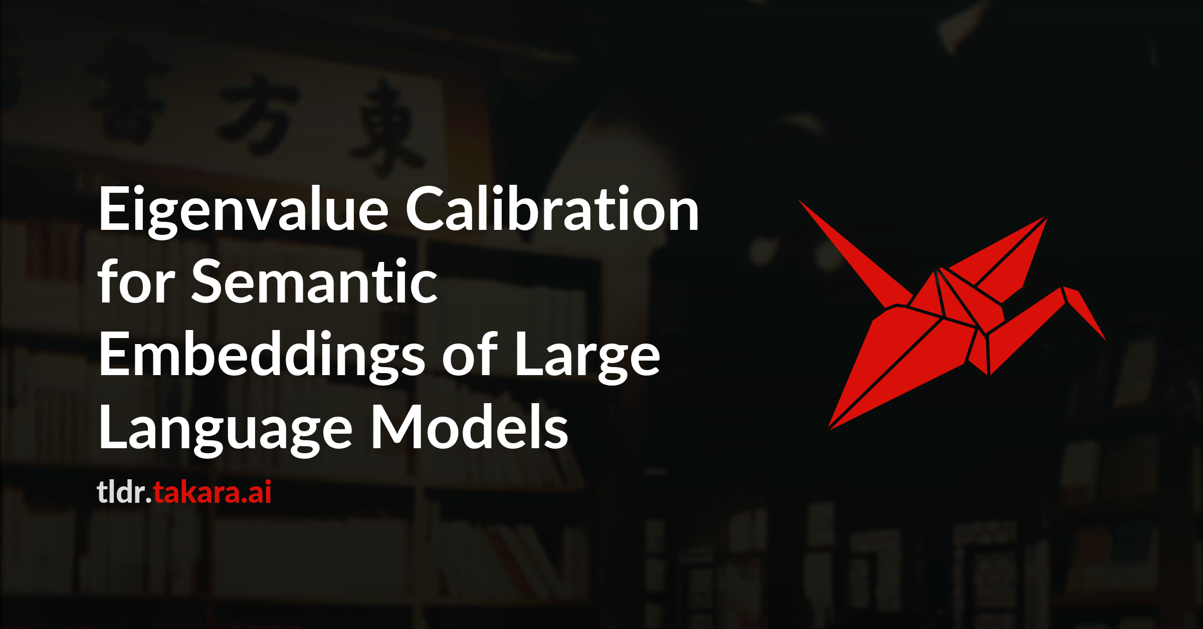 Eigenvalue Calibration for Semantic Embeddings of Large Language Models
