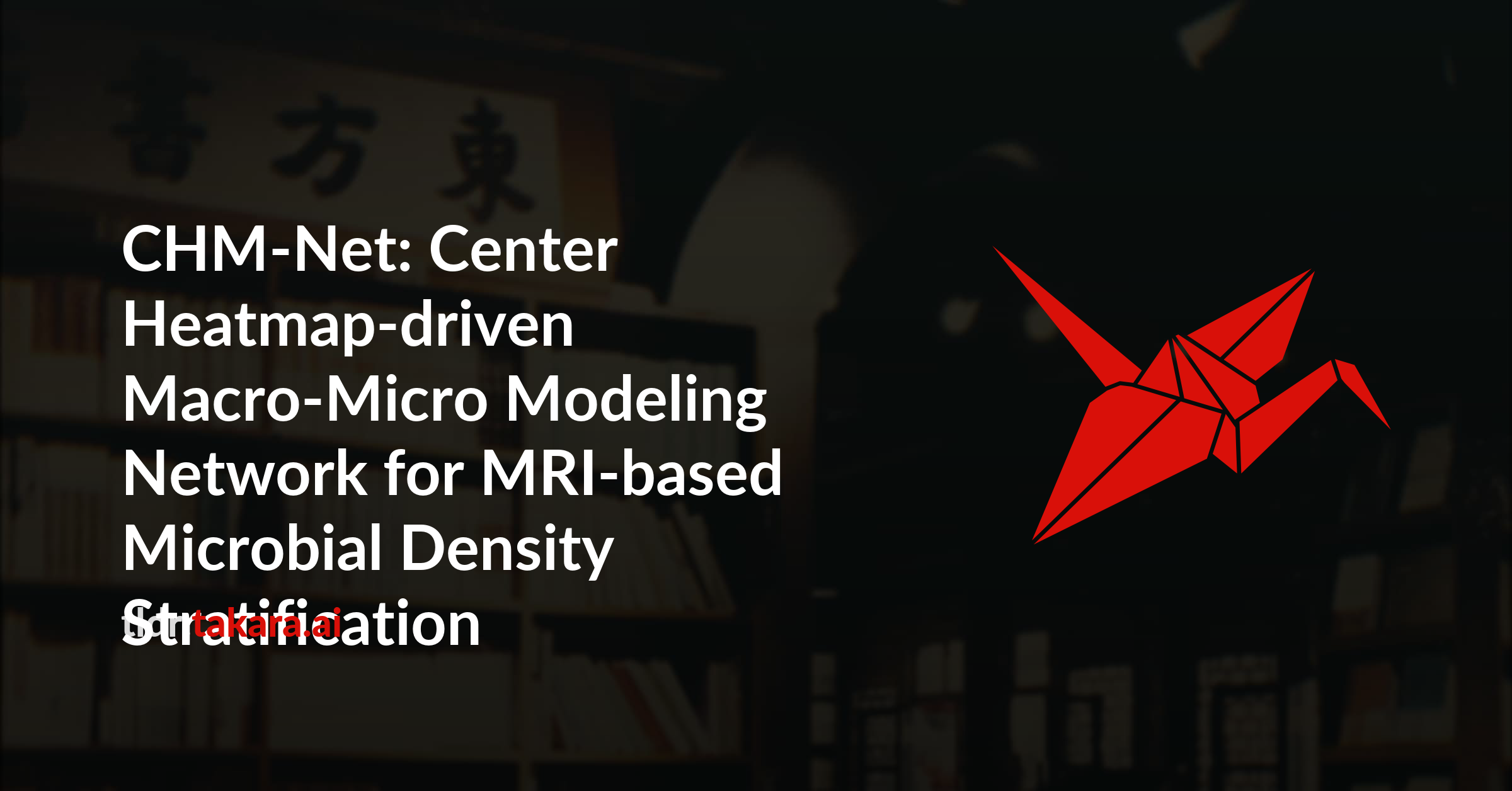 CHM-Net: Center Heatmap-driven Macro-Micro Modeling Network for MRI-based Microbial Density Stratification
