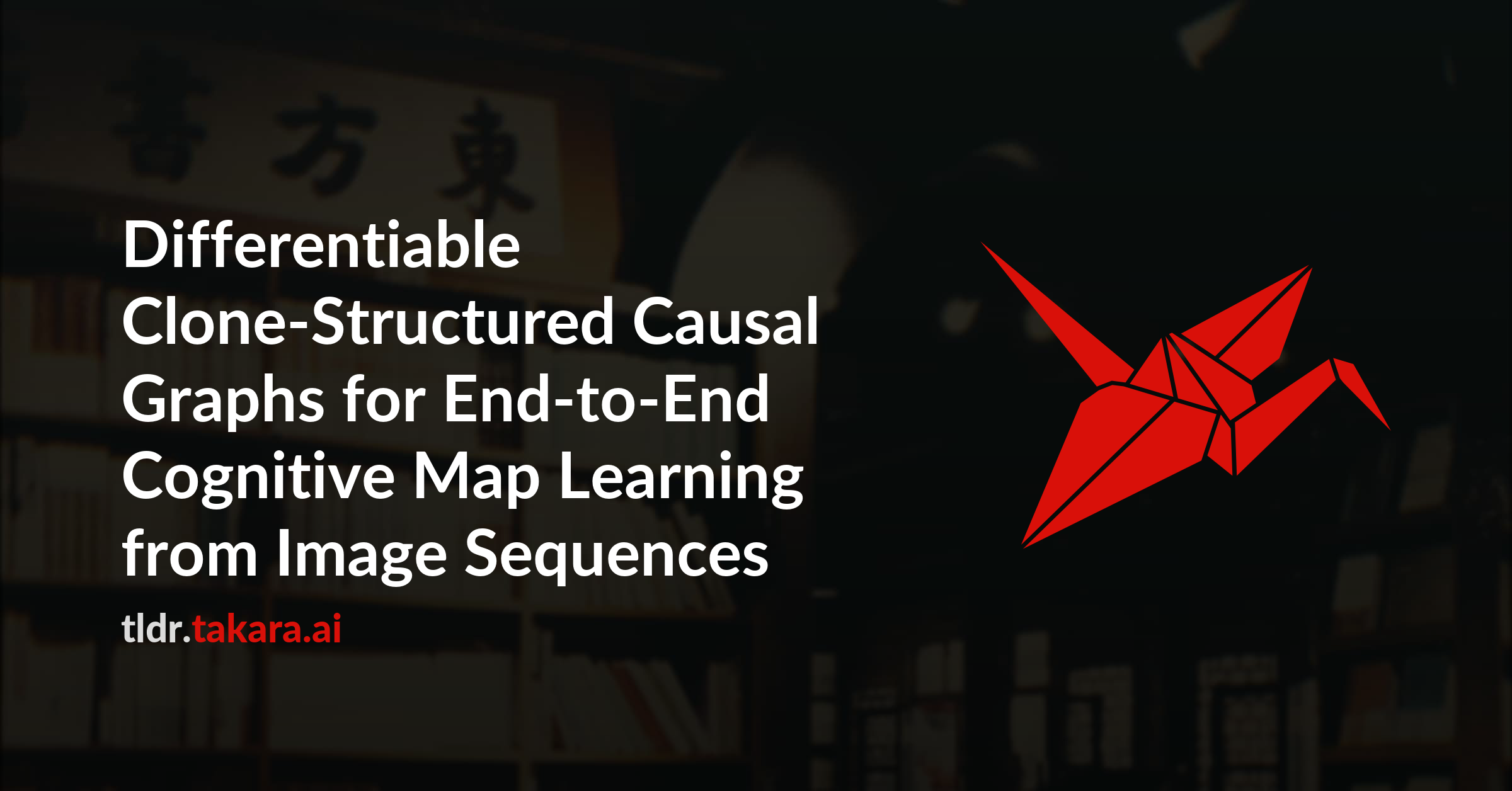 Differentiable Clone-Structured Causal Graphs for End-to-End Cognitive Map Learning from Image Sequences