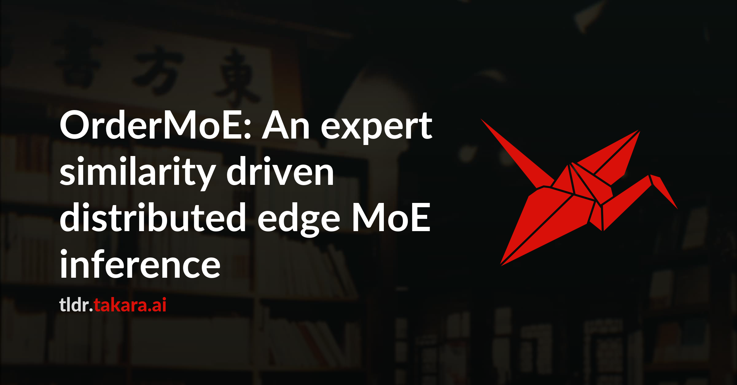 OrderMoE: An expert similarity driven distributed edge MoE inference