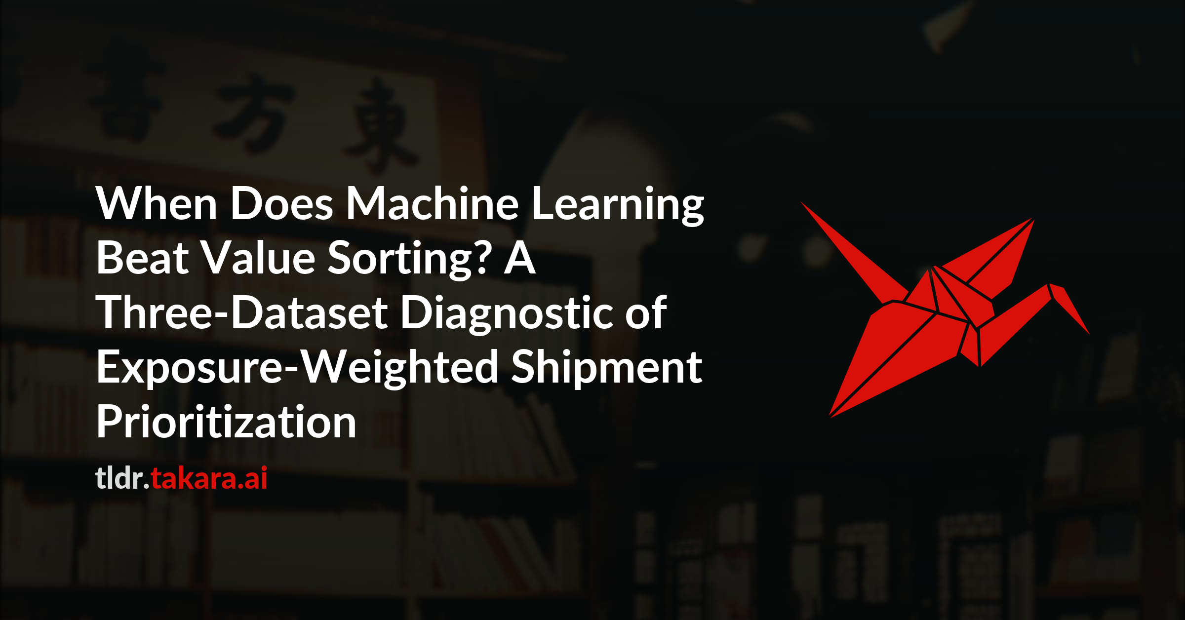 When Does Machine Learning Beat Value Sorting? A Three-Dataset Diagnostic of Exposure-Weighted Shipment Prioritization