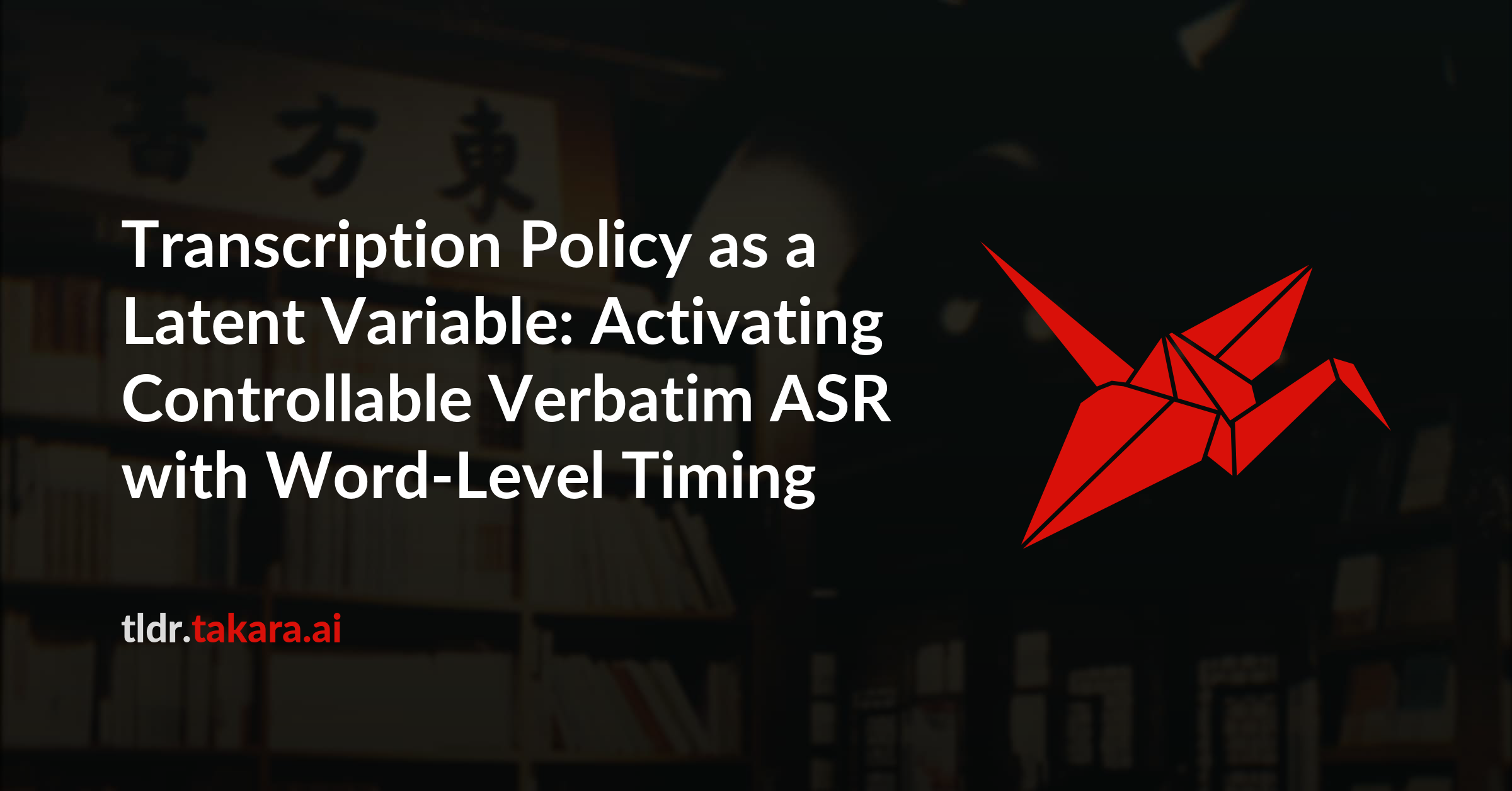 Transcription Policy as a Latent Variable: Activating Controllable Verbatim ASR with Word-Level Timing